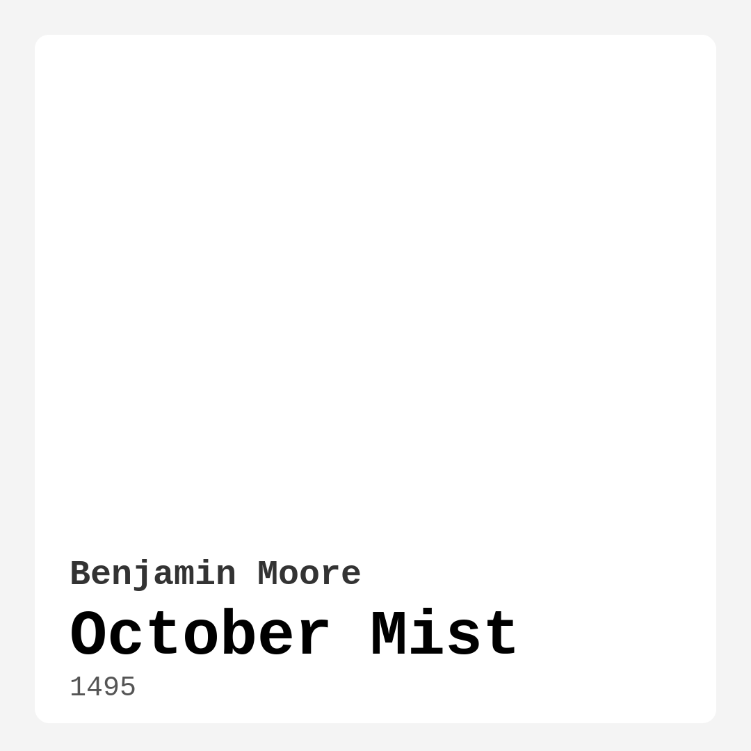Benjamin Moore October Mist 1495 Real Images