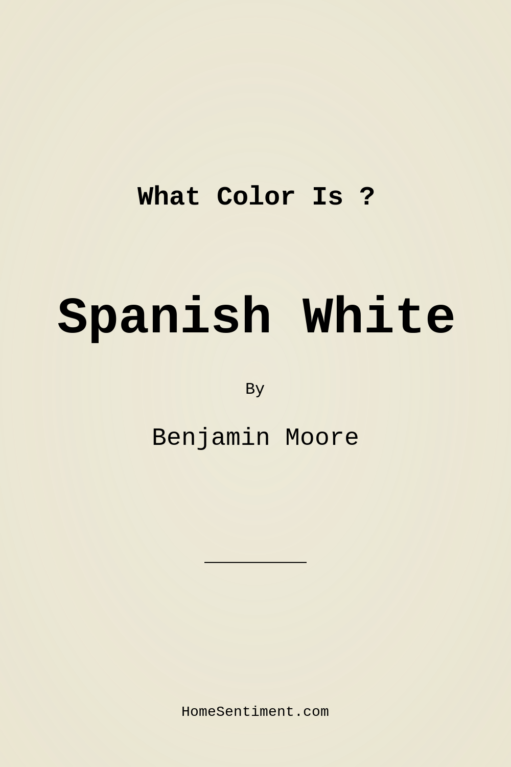 Spanish White OC-35 by Benjamin Moore