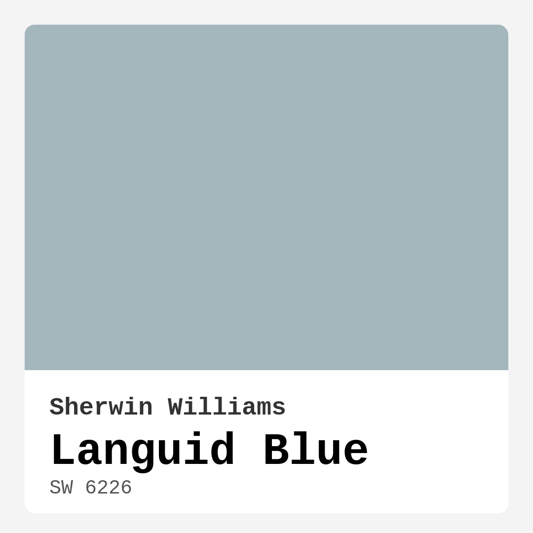 Sherwin Williams Languid Blue SW 6226 Real Images
