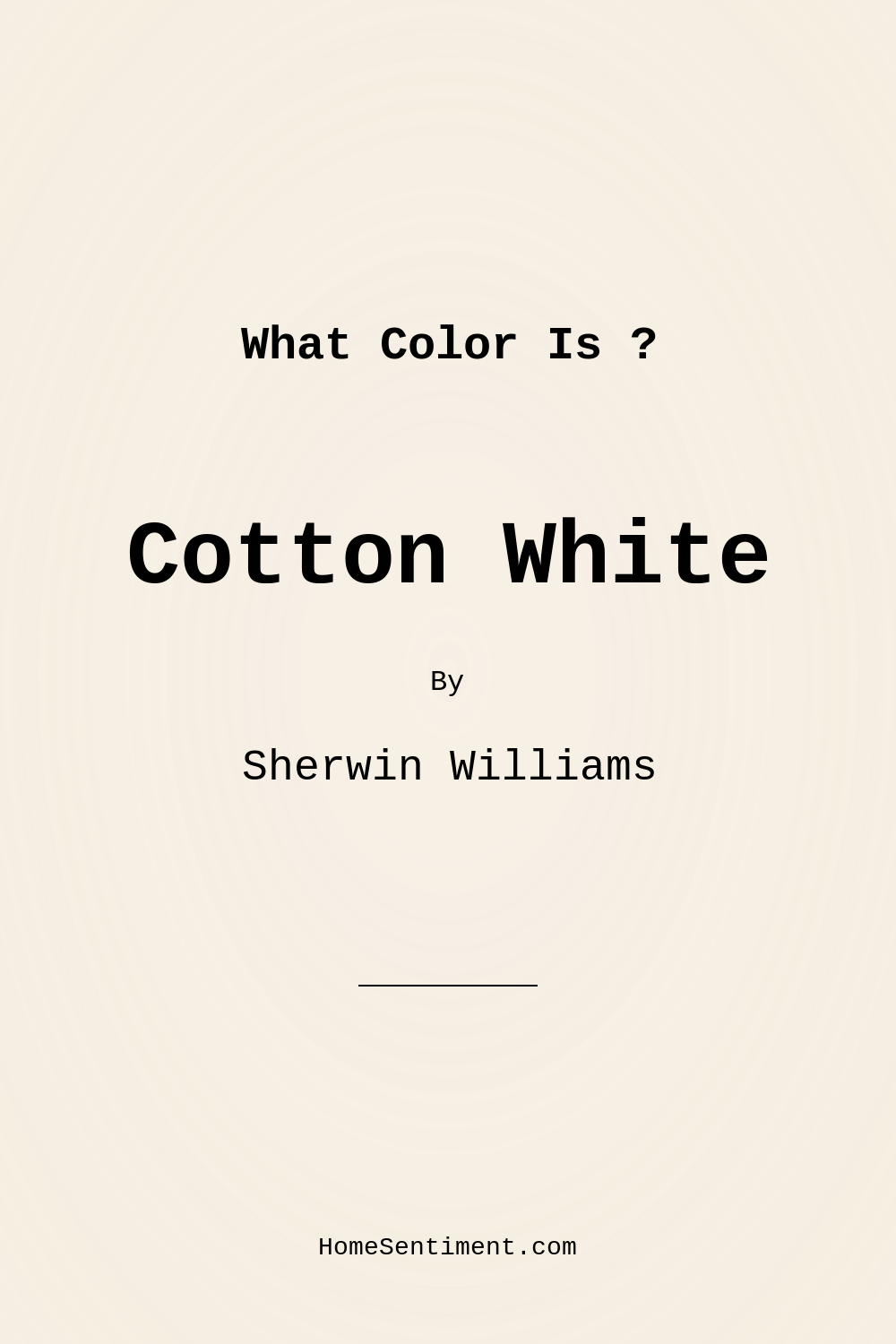 Cotton White SW 7104 by Sherwin Williams