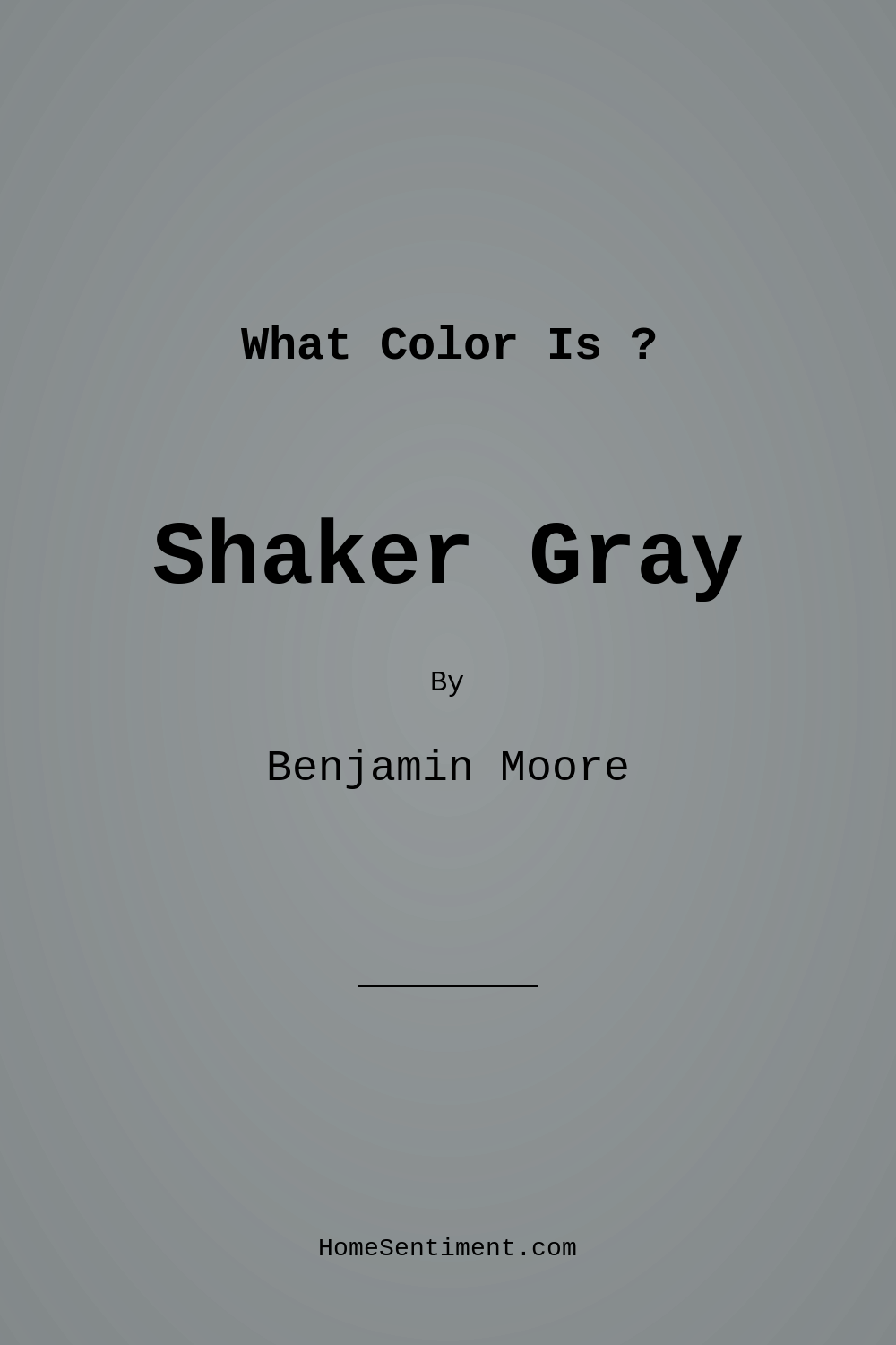 Shaker Gray 1594 by Benjamin Moore