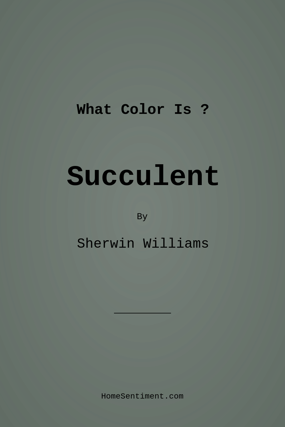 Succulent SW 9650 by Sherwin Williams