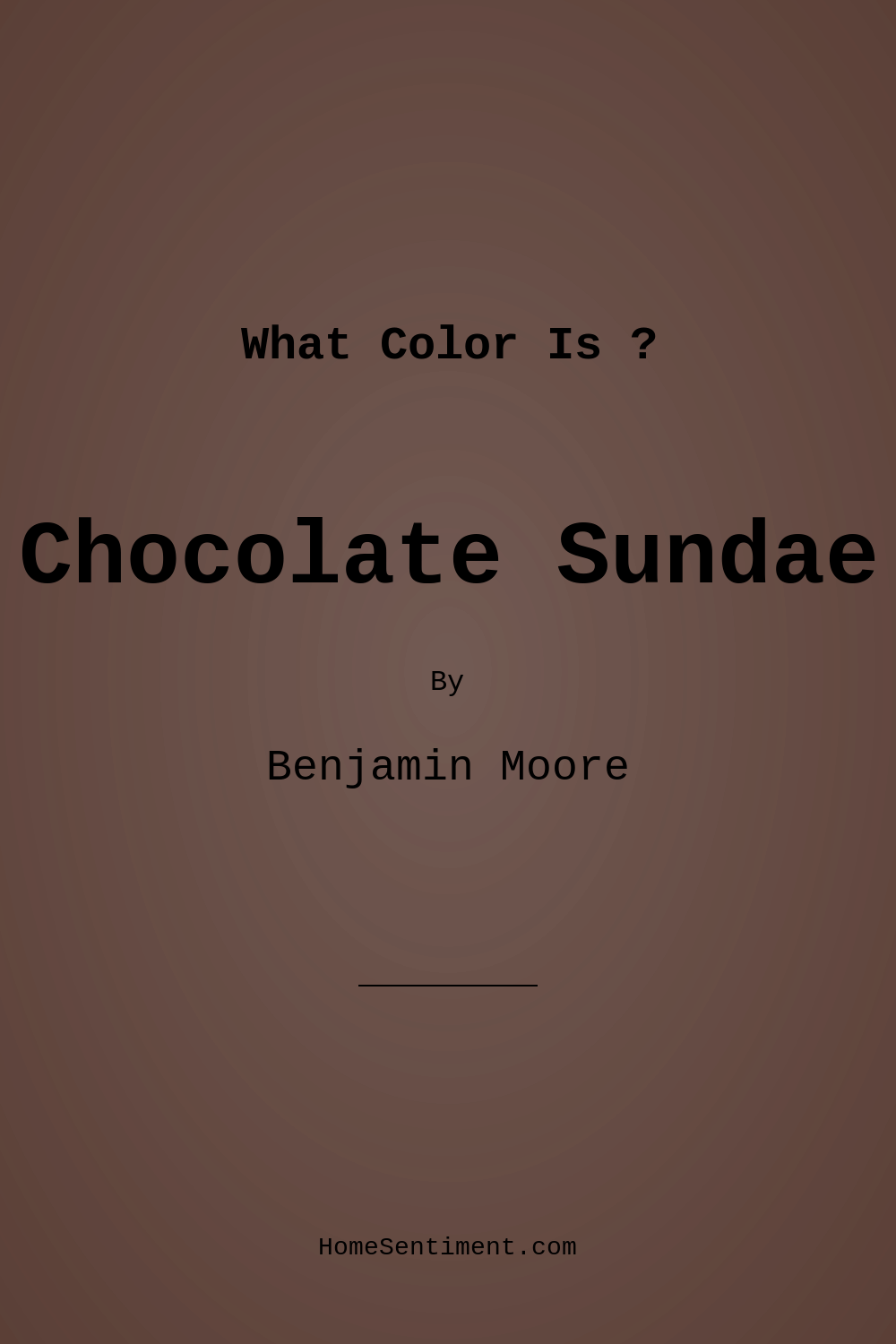 Chocolate Sundae 2113-10 by Benjamin Moore