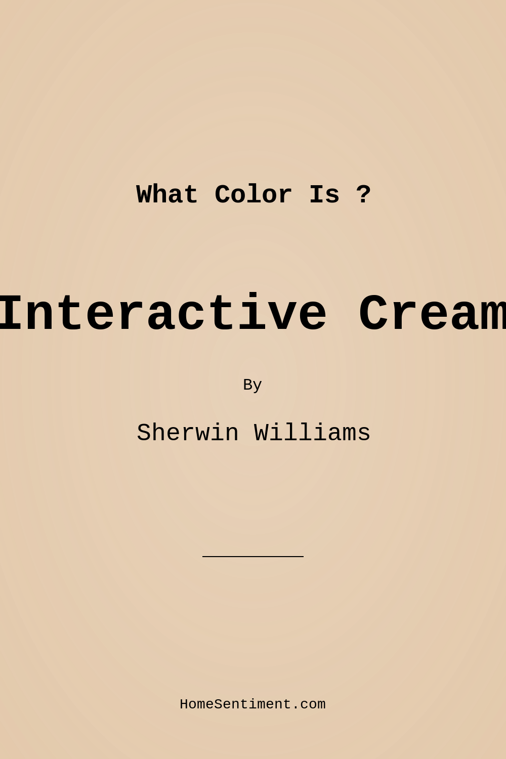 Interactive Cream SW 6113 by Sherwin Williams