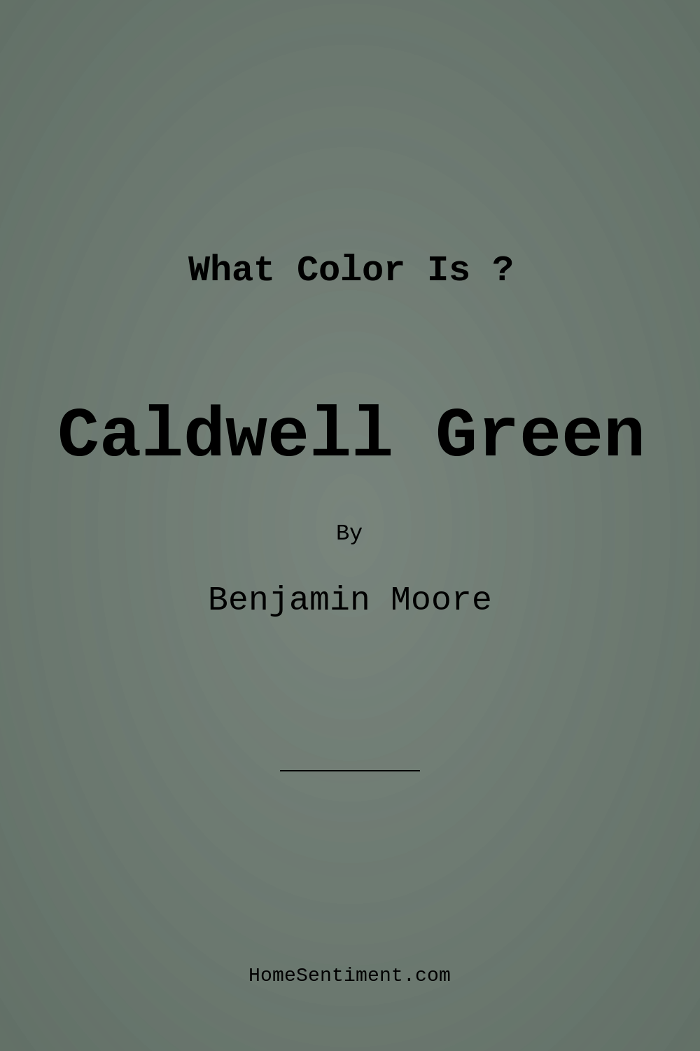 Caldwell Green HC-124 by Benjamin Moore