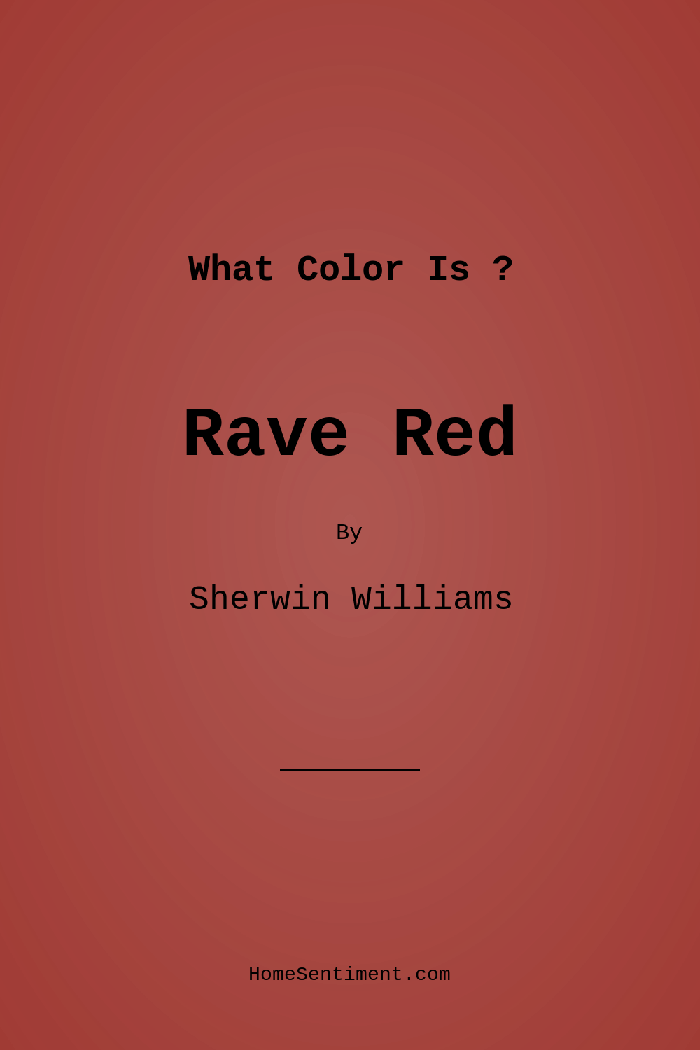 Rave Red SW 6608 by Sherwin Williams