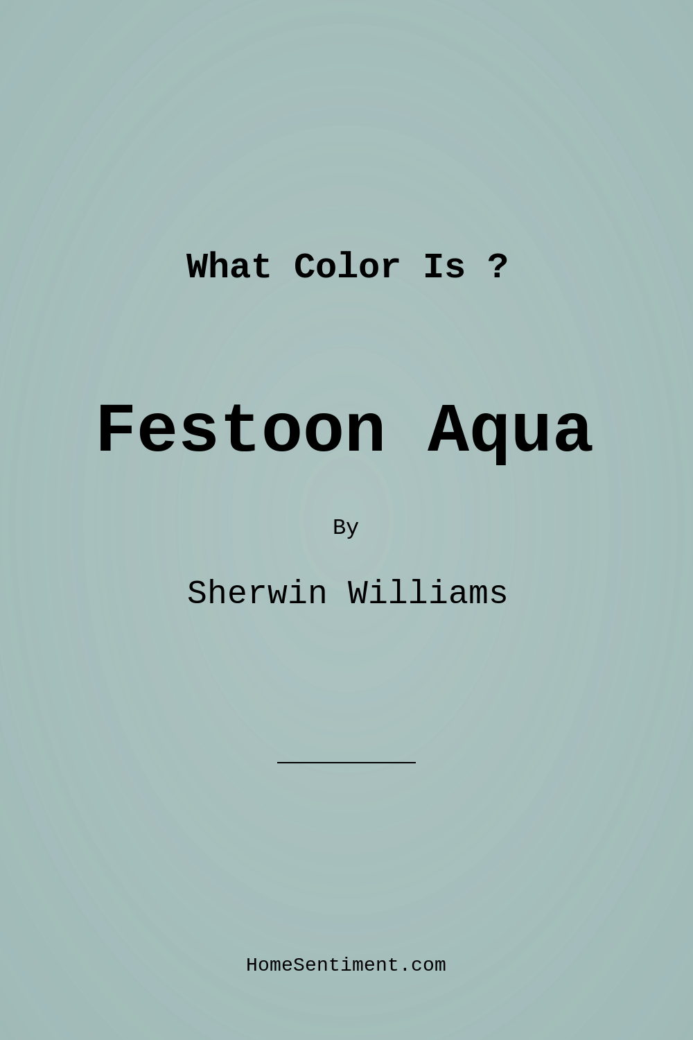 Festoon Aqua SW 0019 by Sherwin Williams