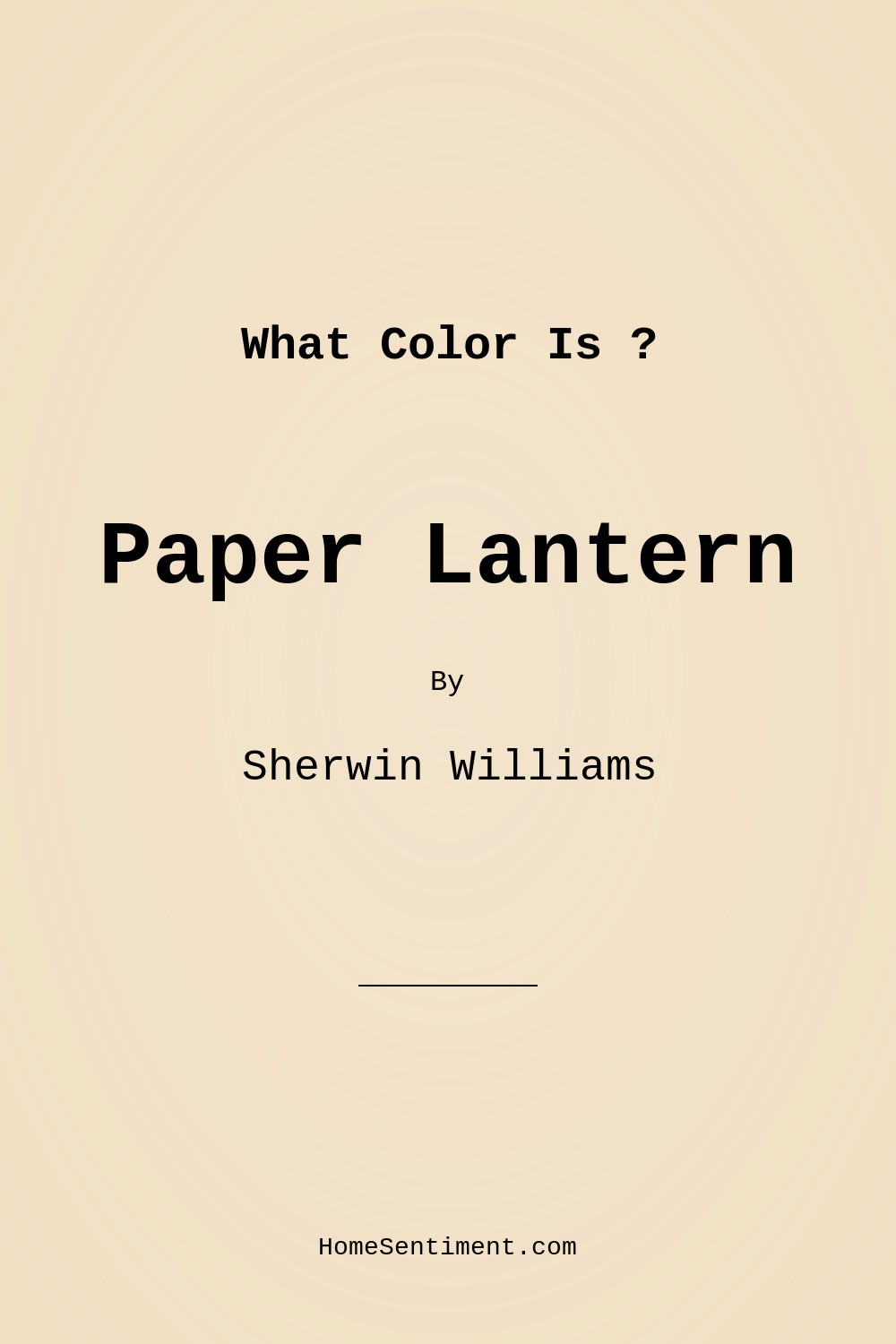 Paper Lantern SW 7676 by Sherwin Williams