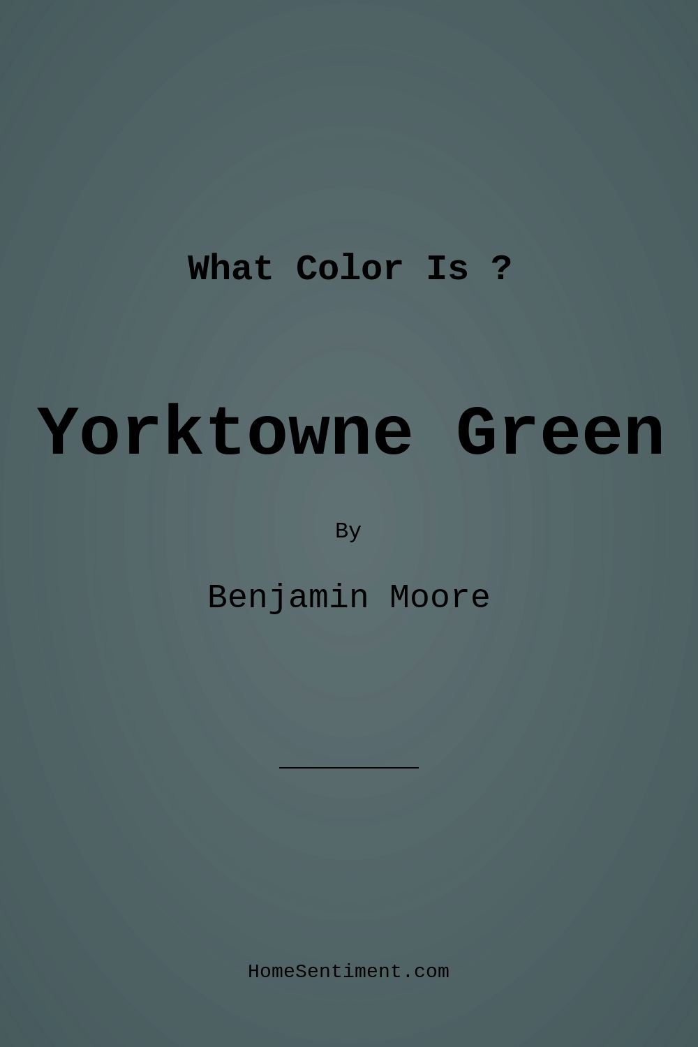 Yorktowne Green HC-133 by Benjamin Moore