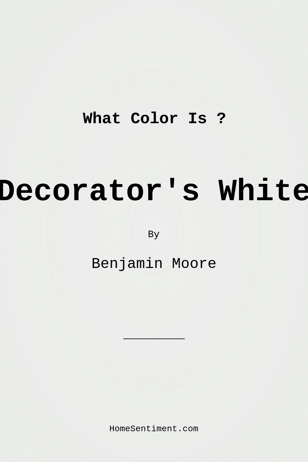 Decorator’s White OC-149 by Benjamin Moore