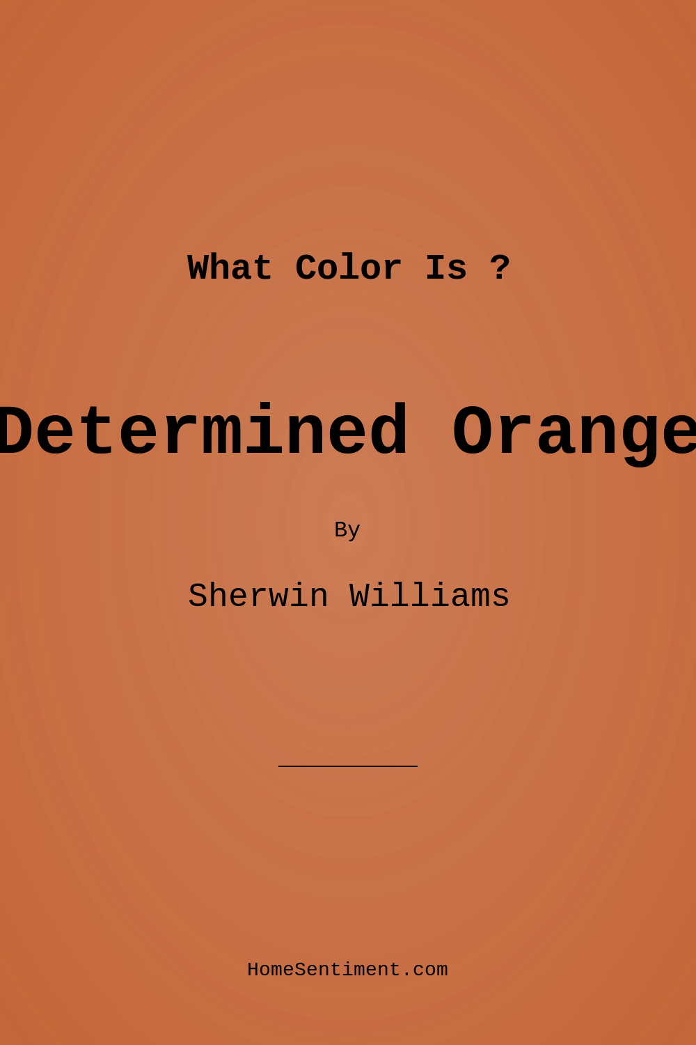 Determined Orange SW 6635 by Sherwin Williams