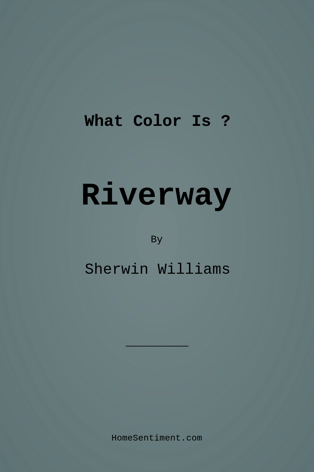 Riverway SW 6222 by Sherwin Williams