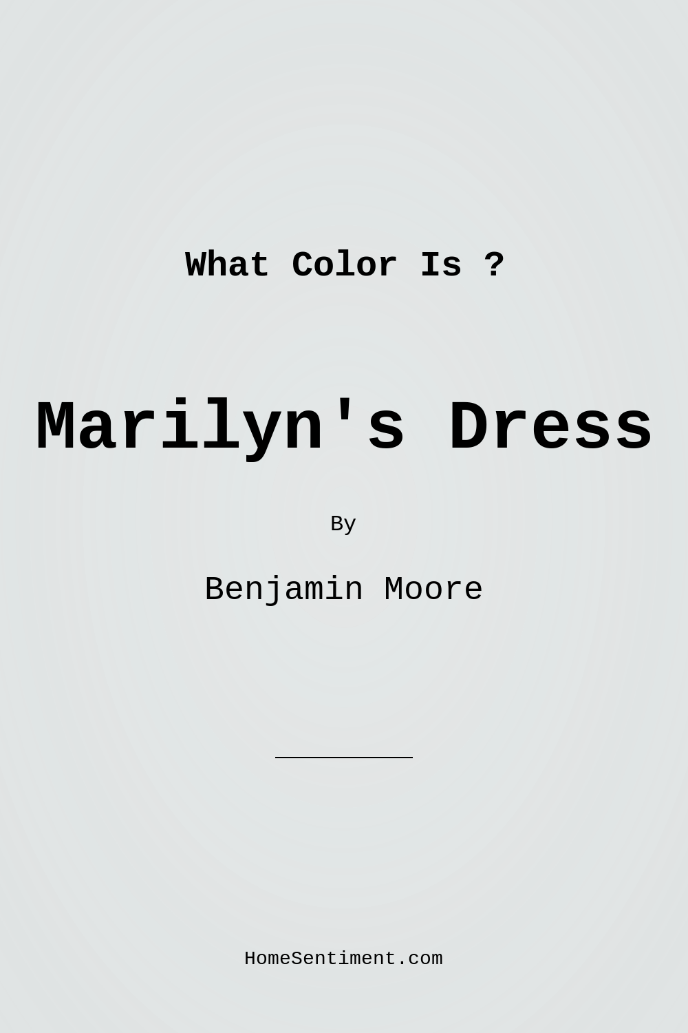 Marilyn’s Dress 2125-60 by Benjamin Moore
