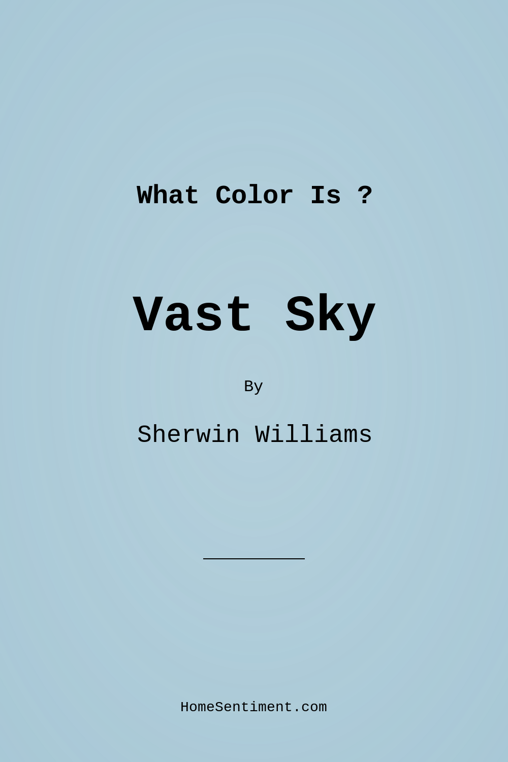 Vast Sky SW 6506 by Sherwin Williams