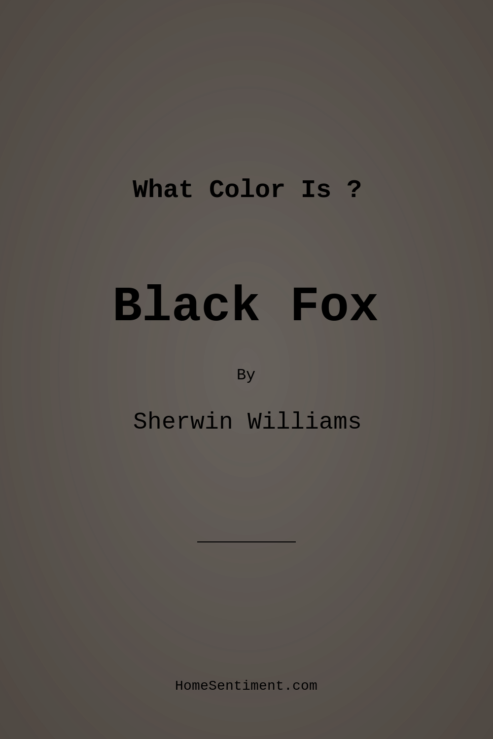 Black Fox SW 7020 by Sherwin Williams