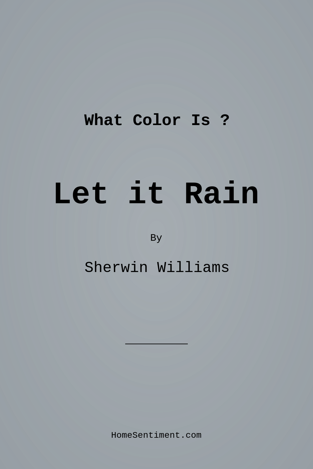 Let it Rain SW 9152 by Sherwin Williams