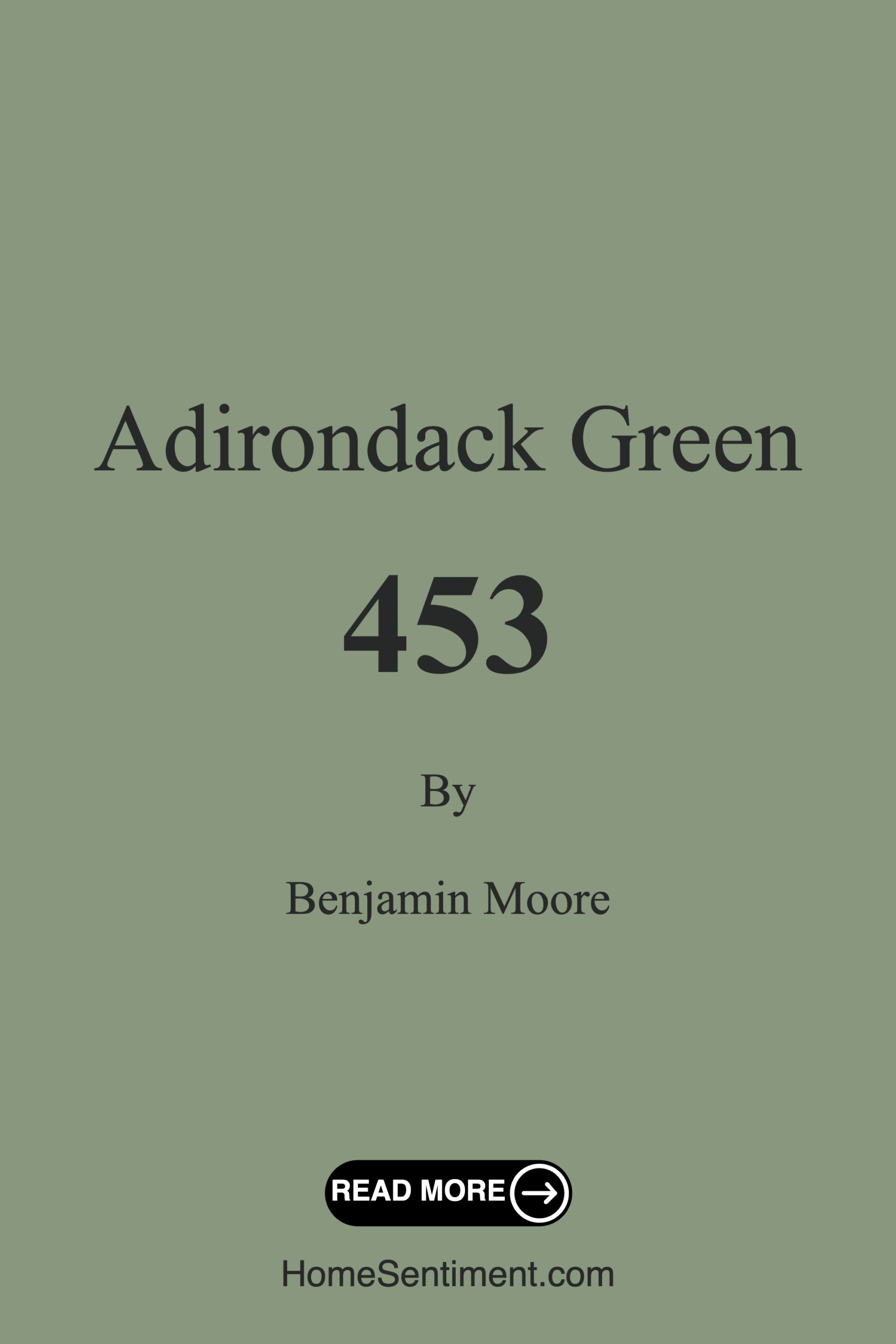 Adirondack Green 453 by Benjamin Moore
