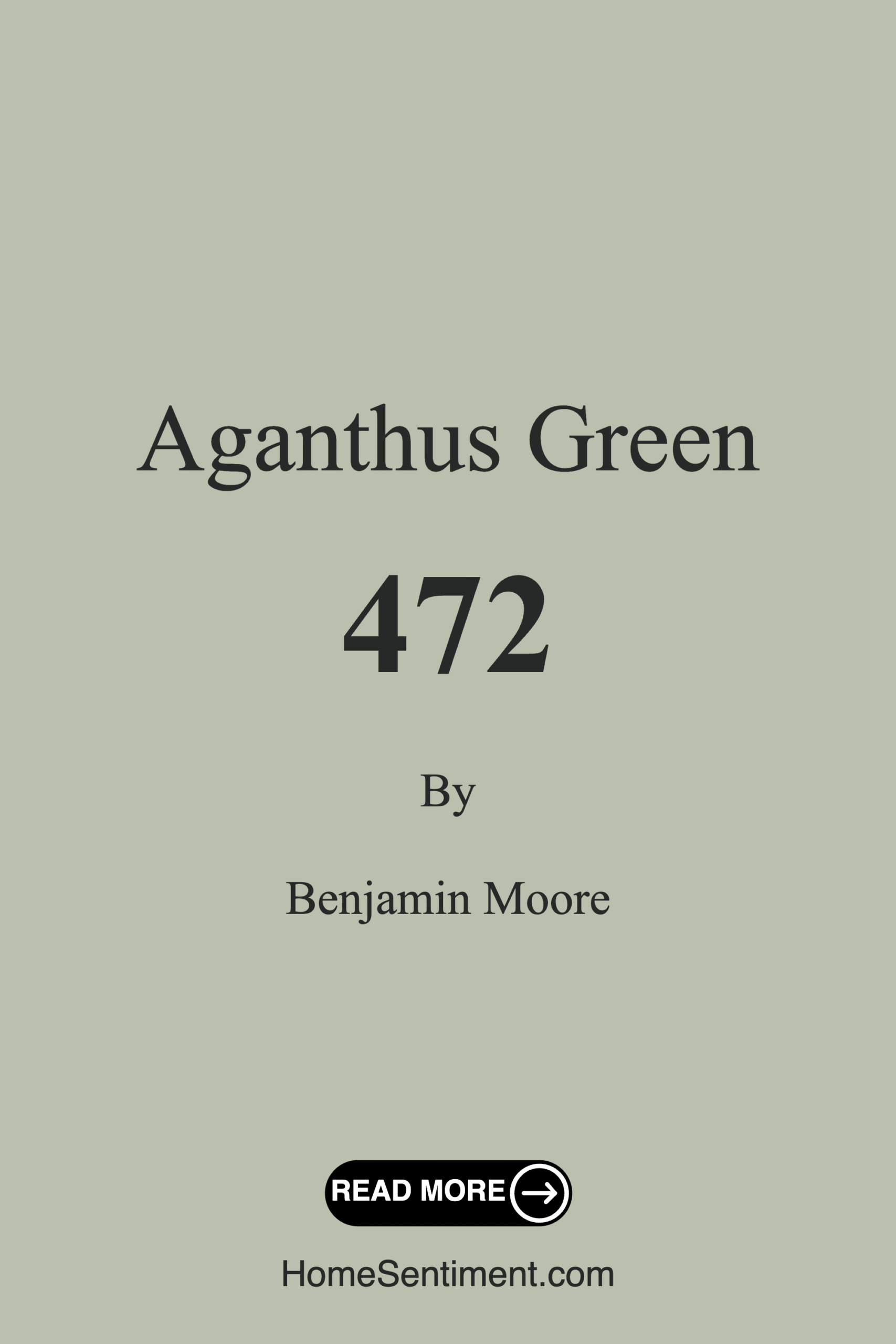 Aganthus Green 472 by Benjamin Moore