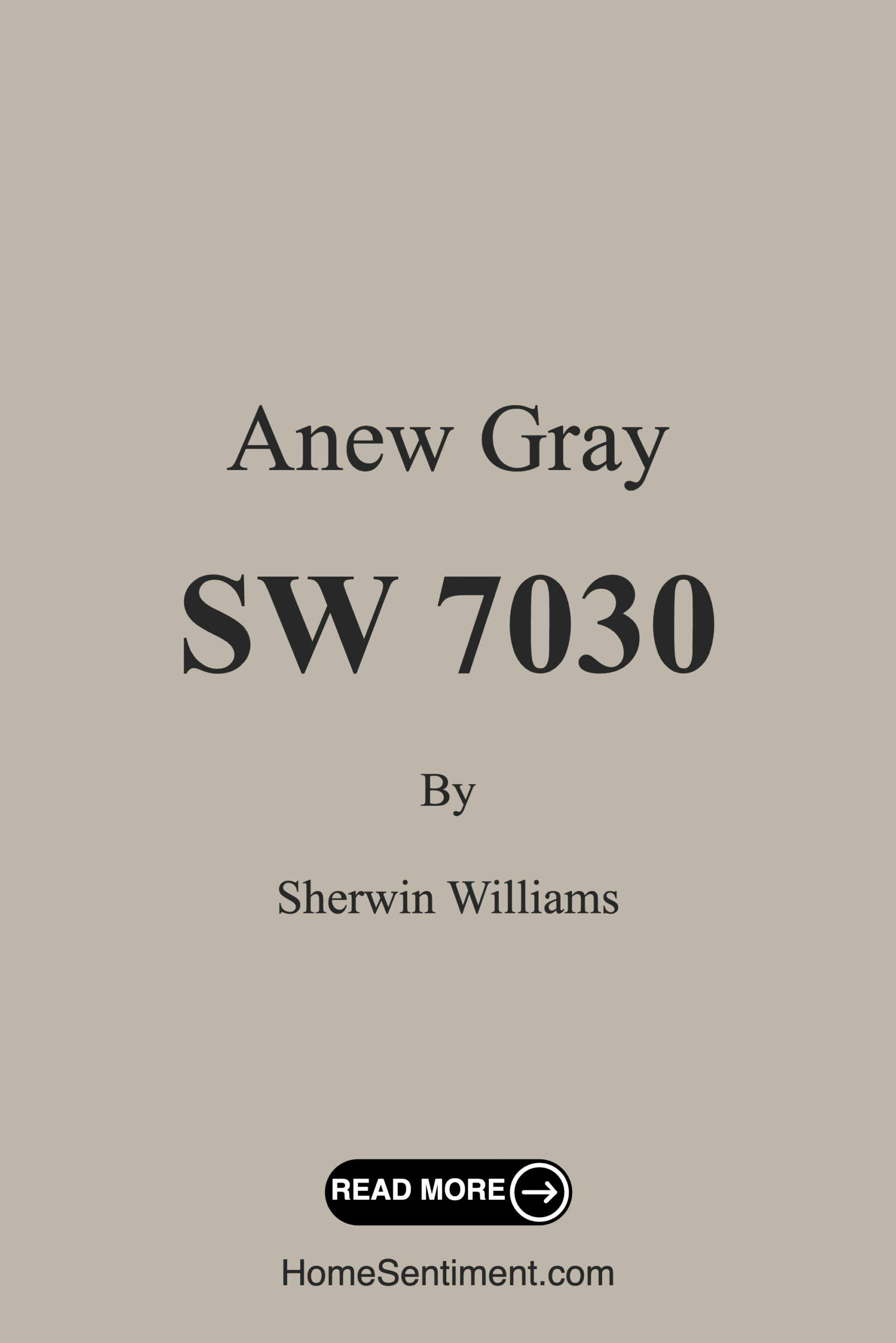 Anew Gray SW 7030 by Sherwin Williams
