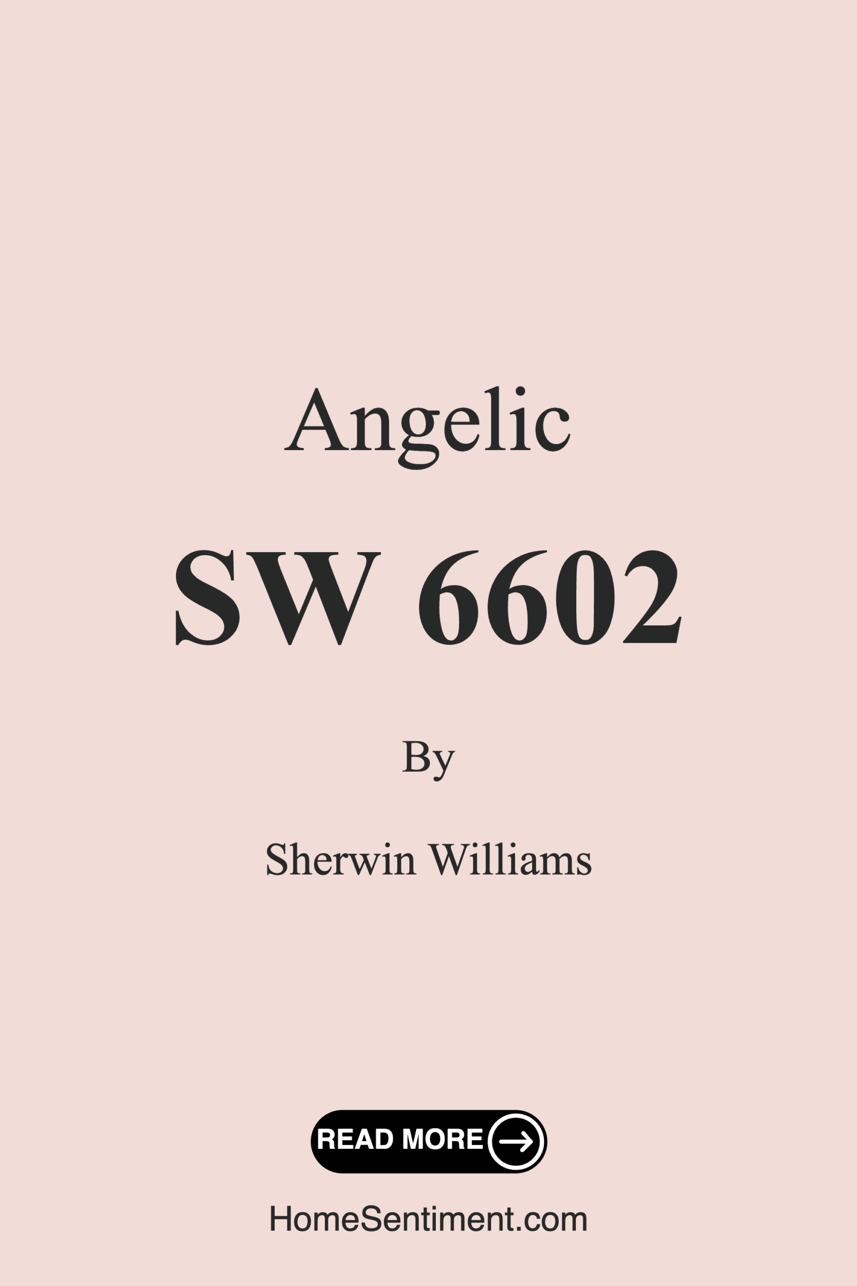 Angelic SW 6602 by Sherwin Williams