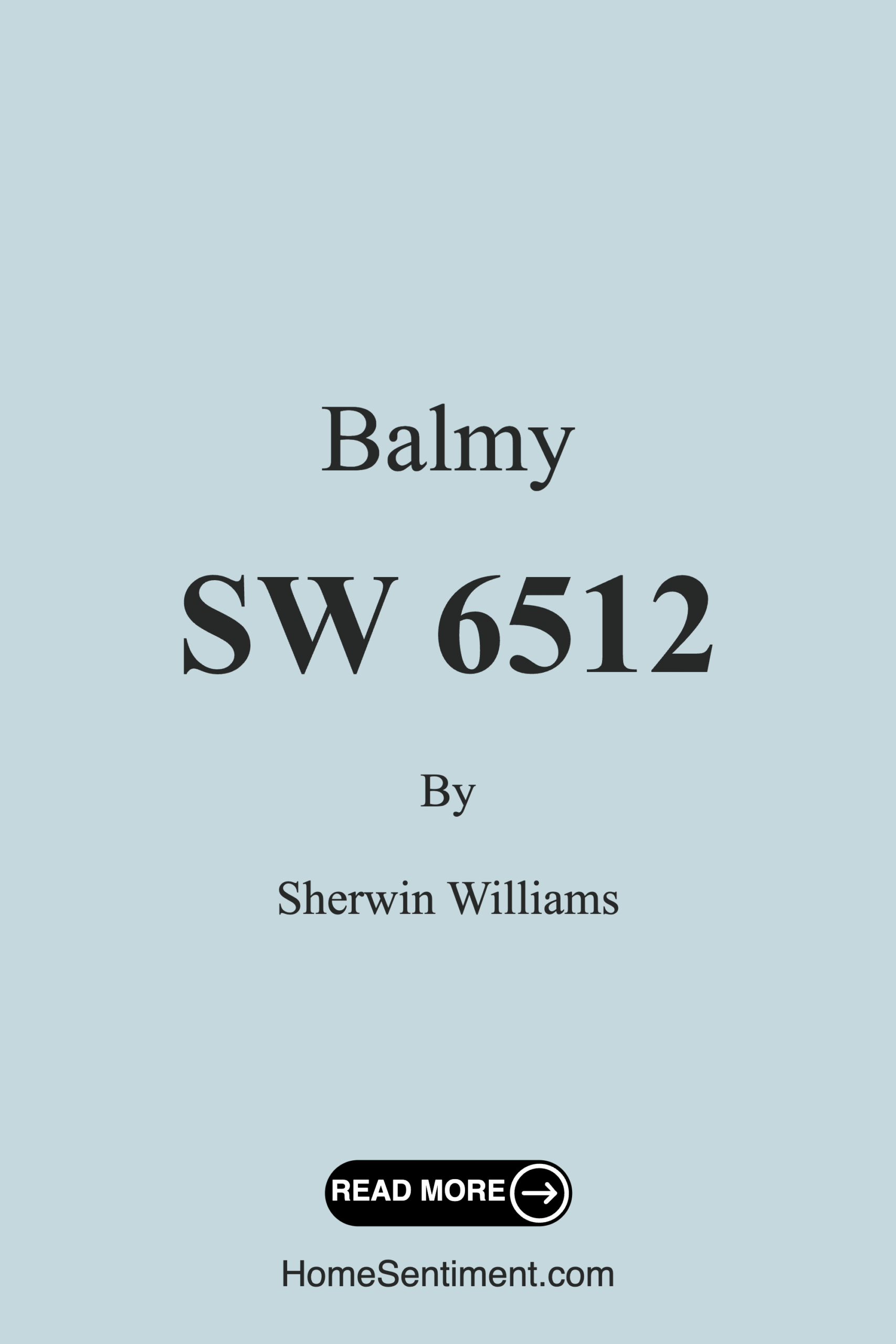 Balmy SW 6512 by Sherwin Williams