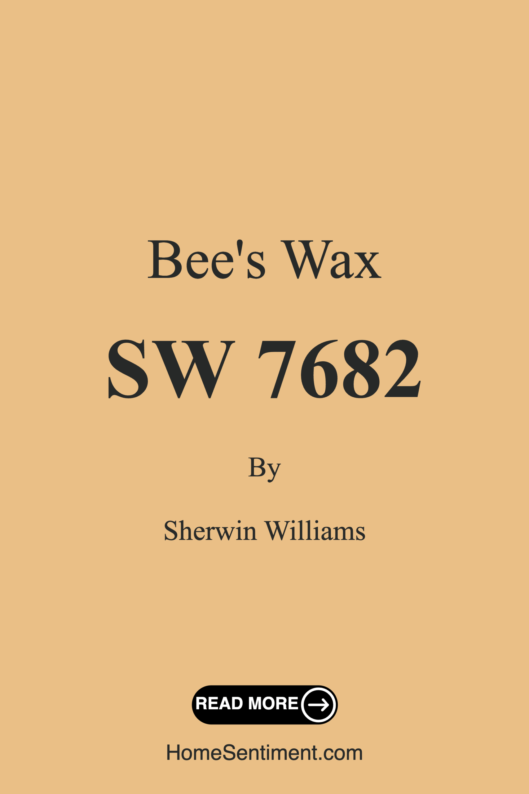 Bee’s Wax SW 7682 by Sherwin Williams
