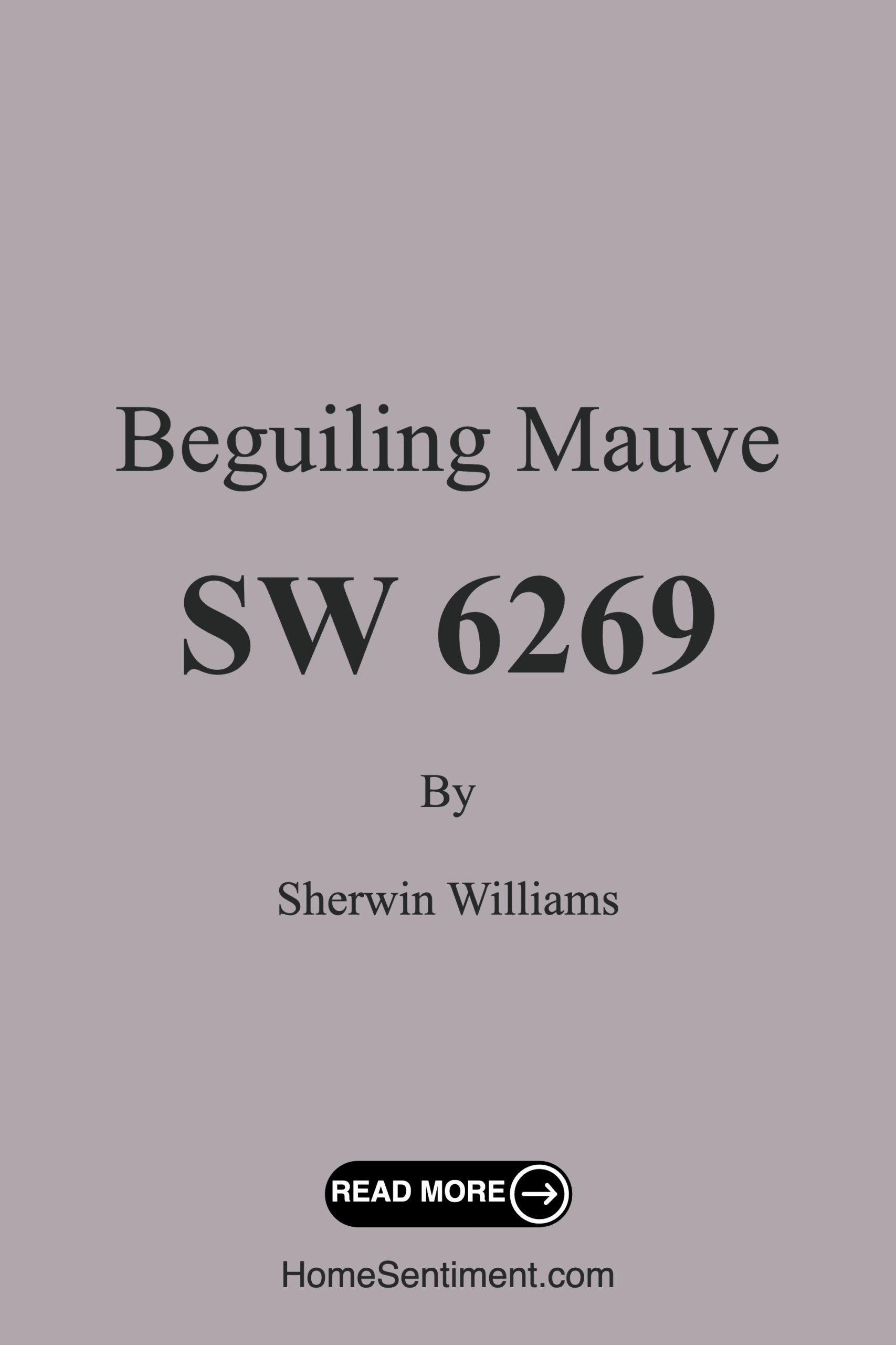 Beguiling Mauve SW 6269 by Sherwin Williams