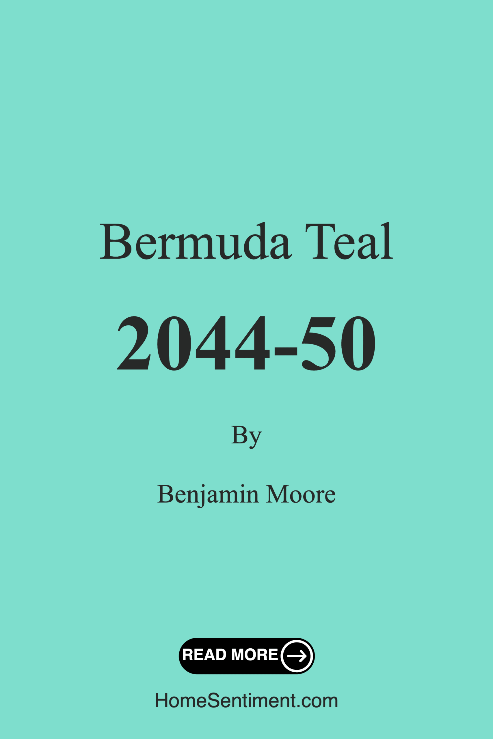 Bermuda Teal 2044-50 by Benjamin Moore