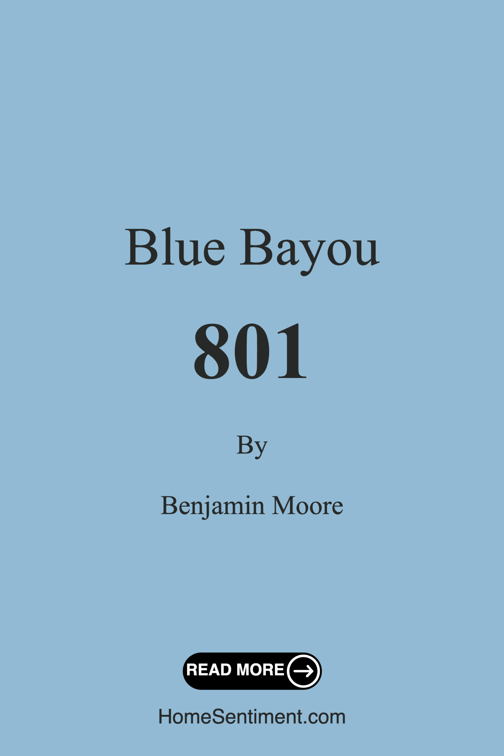 Blue Bayou 801 by Benjamin Moore