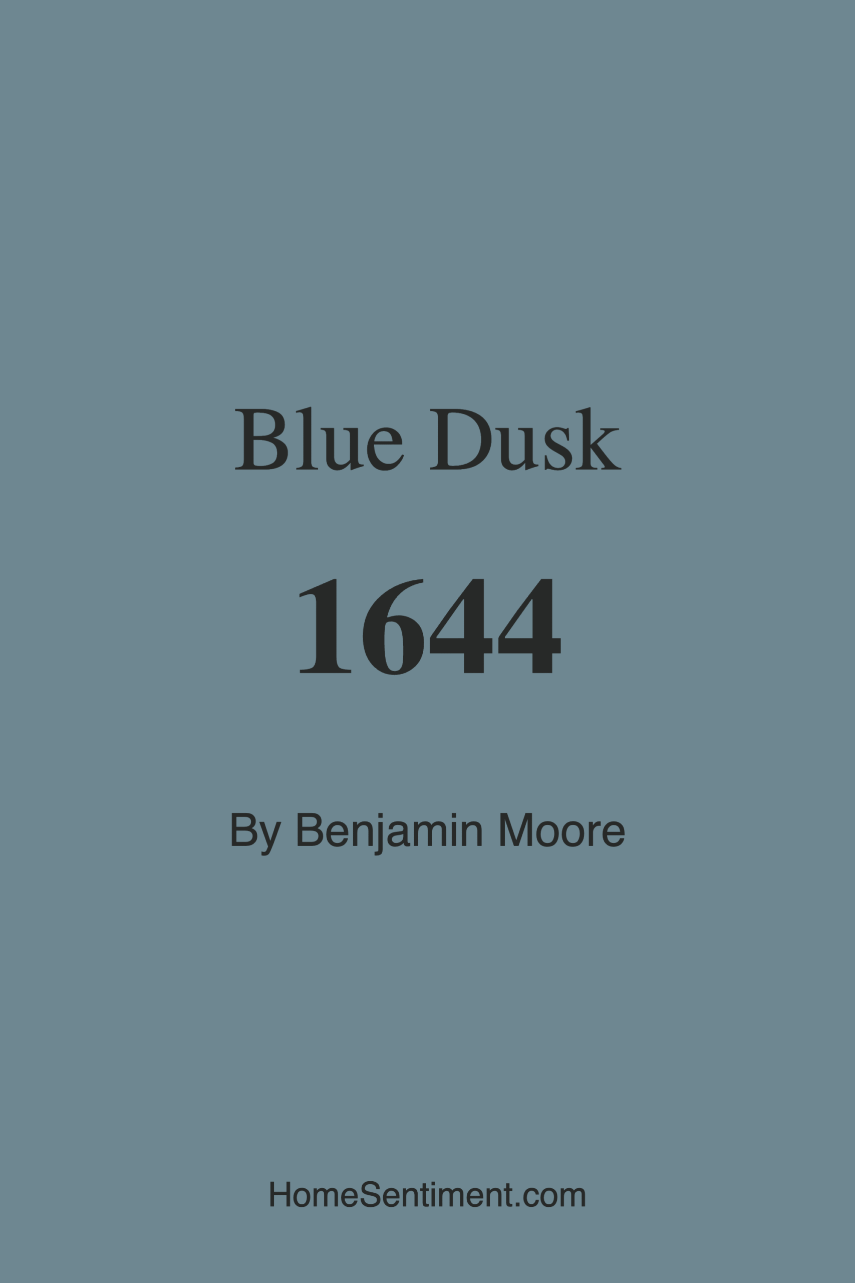 Blue Dusk 1644 by Benjamin Moore