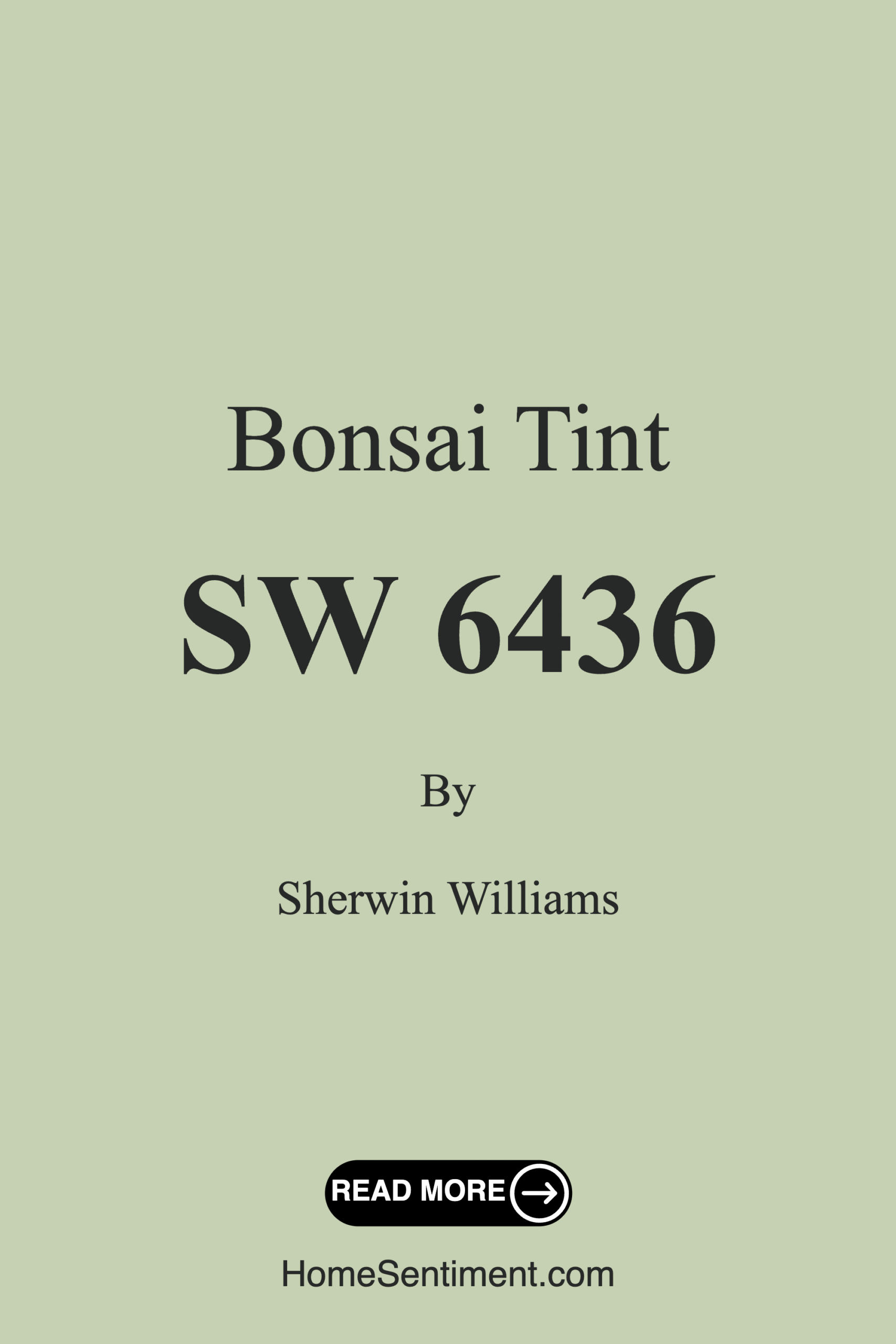 Bonsai Tint SW 6436 by Sherwin Williams