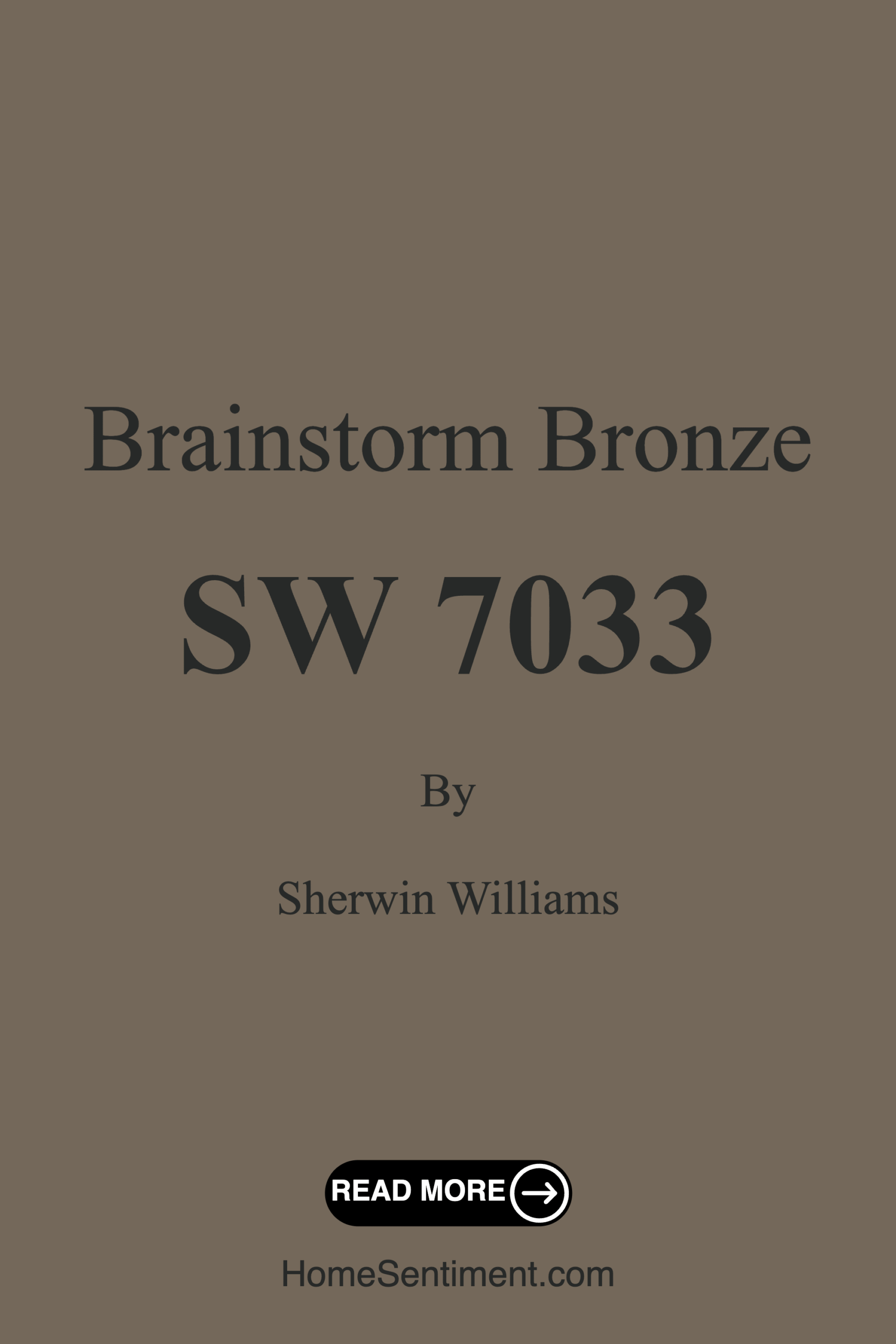 Brainstorm Bronze SW 7033 by Sherwin Williams
