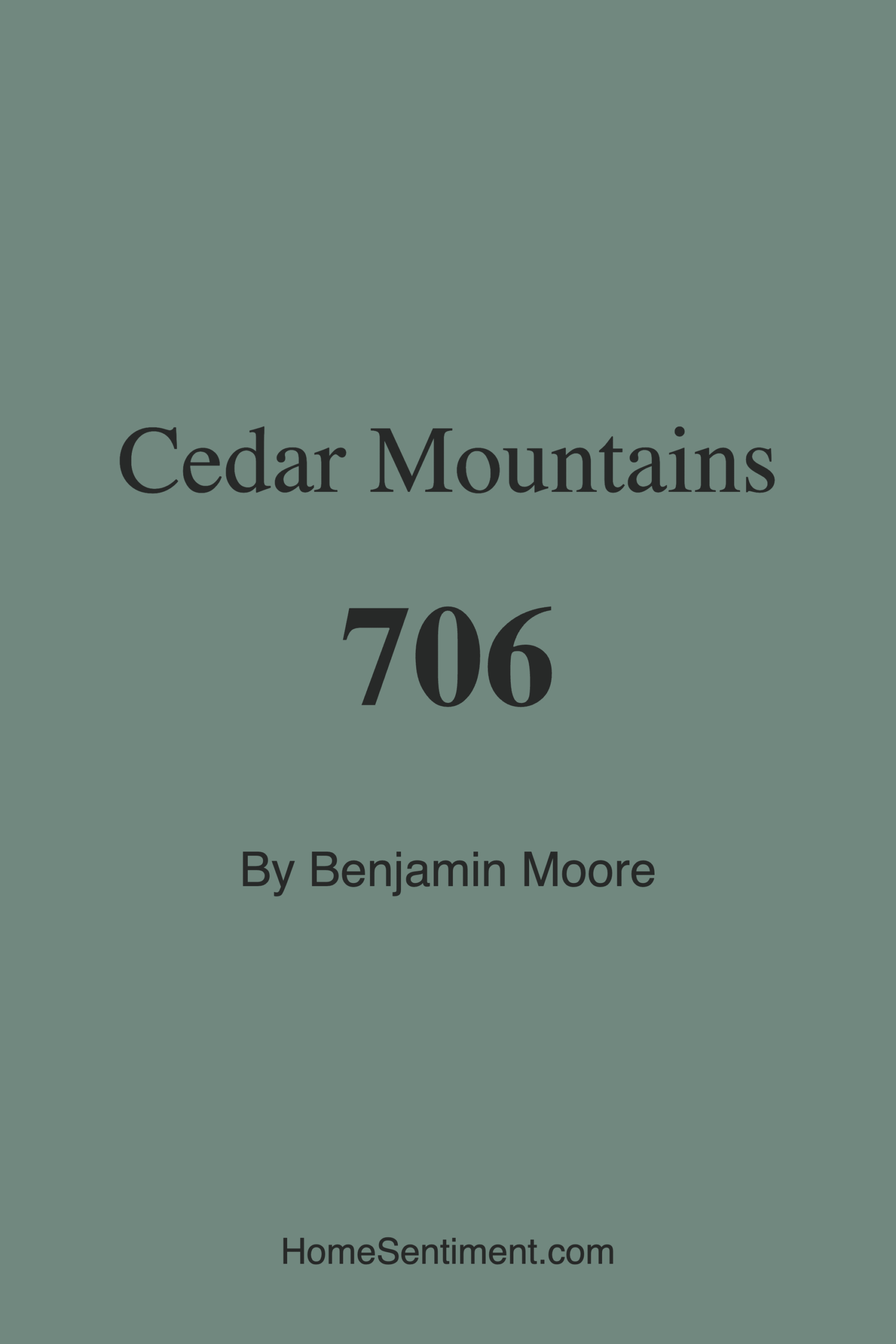 Cedar Mountains 706 by Benjamin Moore