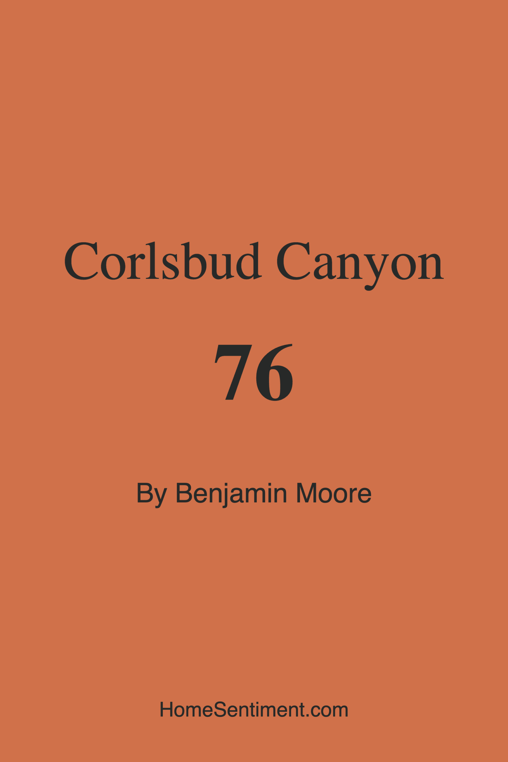 Corlsbud Canyon 76 by Benjamin Moore