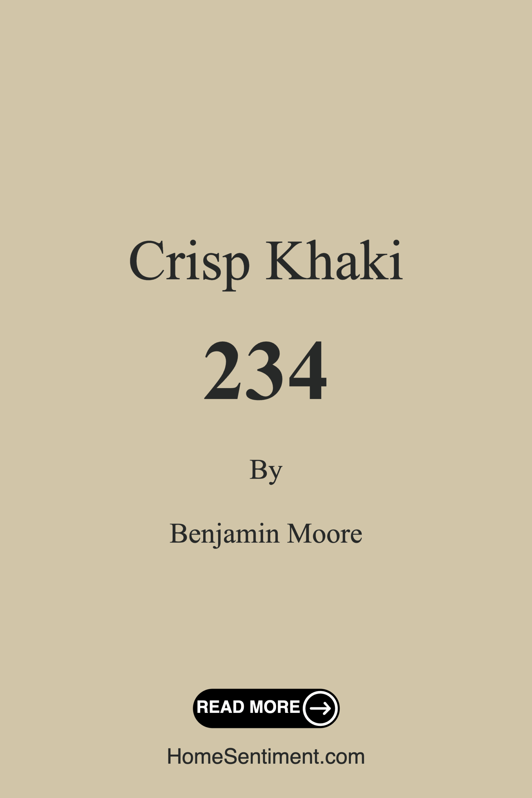 Crisp Khaki 234 by Benjamin Moore