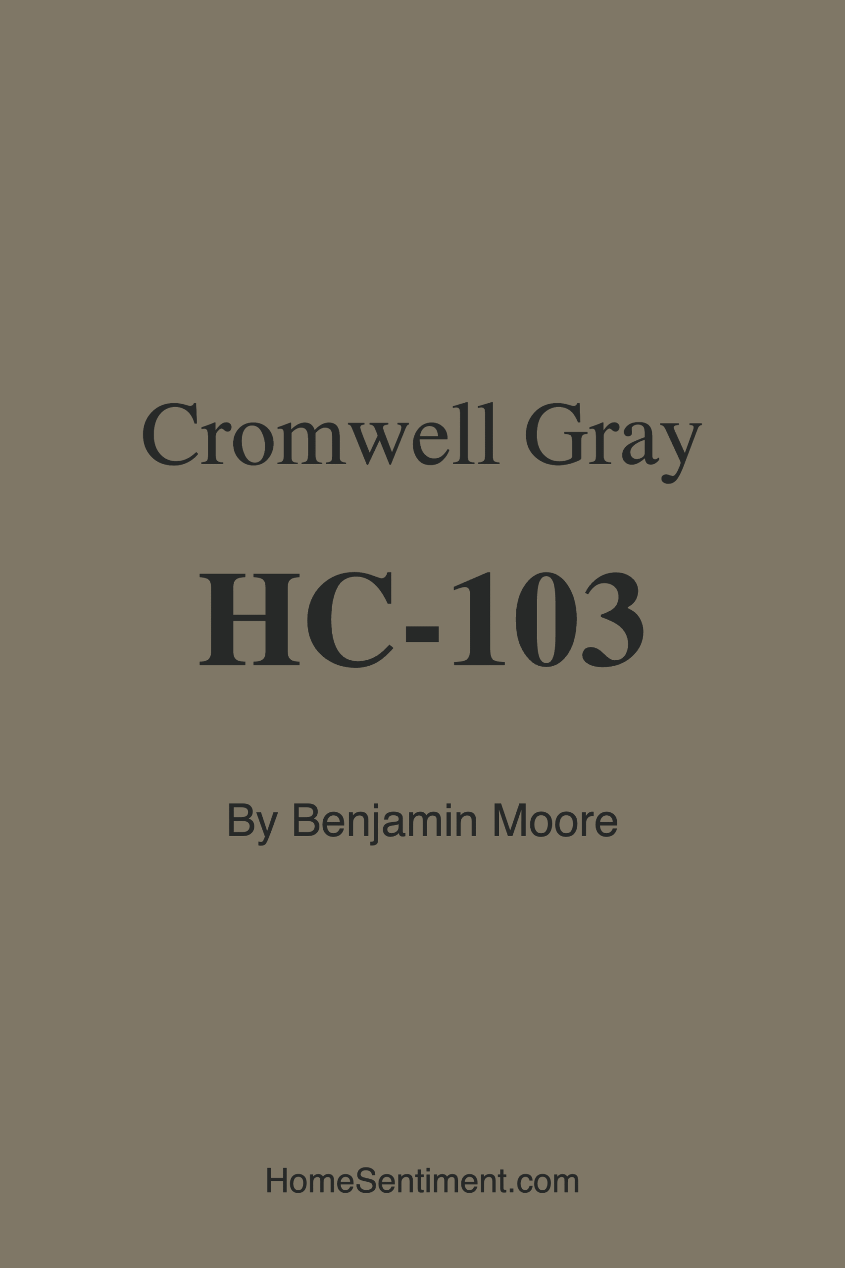 Cromwell Gray HC-103 by Benjamin Moore