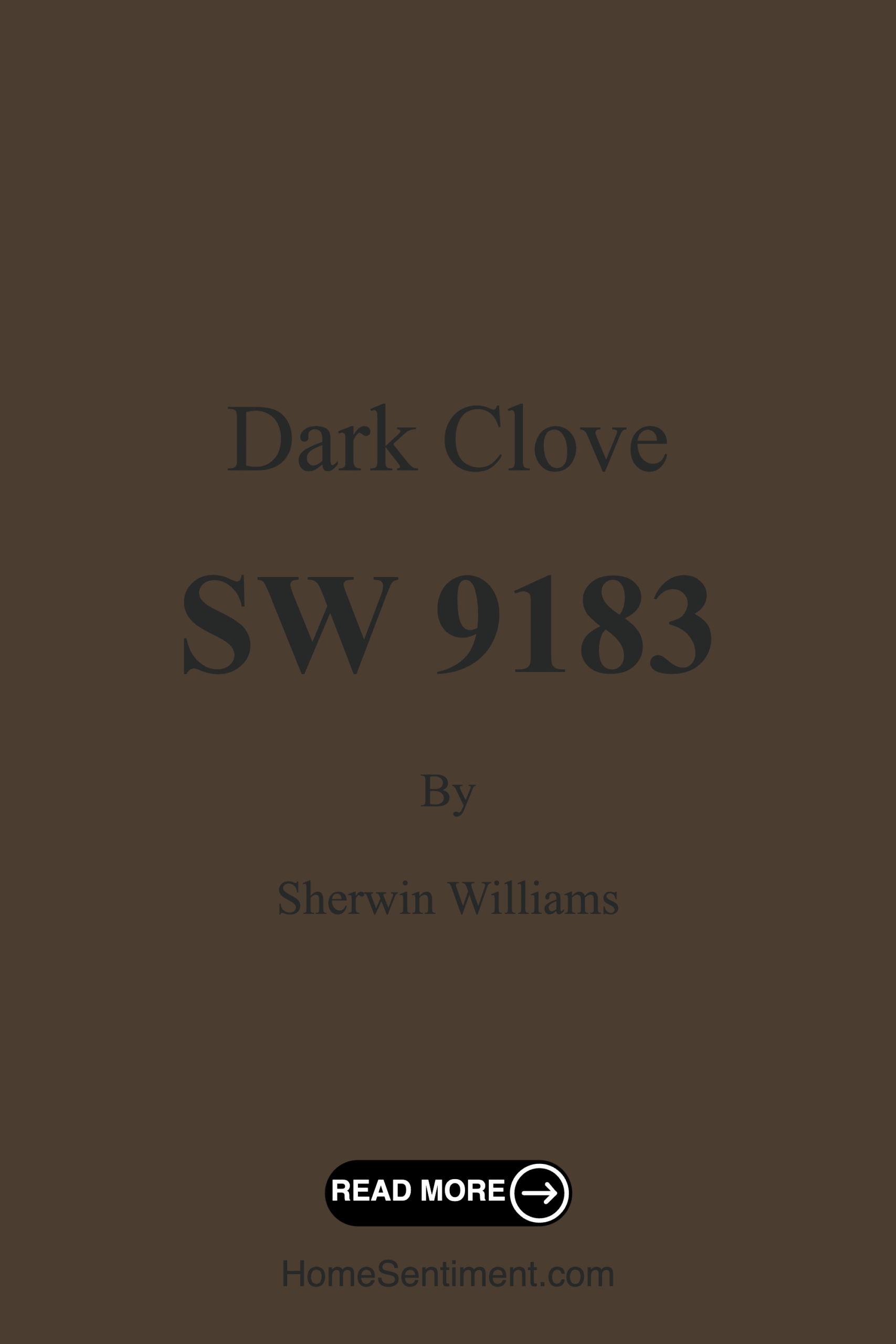 Dark Clove SW 9183 by Sherwin Williams