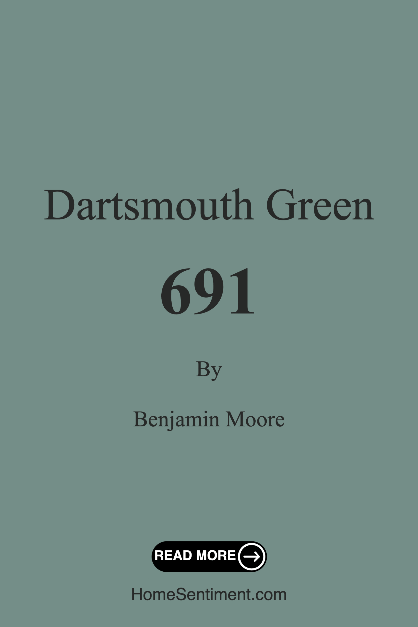 Dartsmouth Green 691 by Benjamin Moore