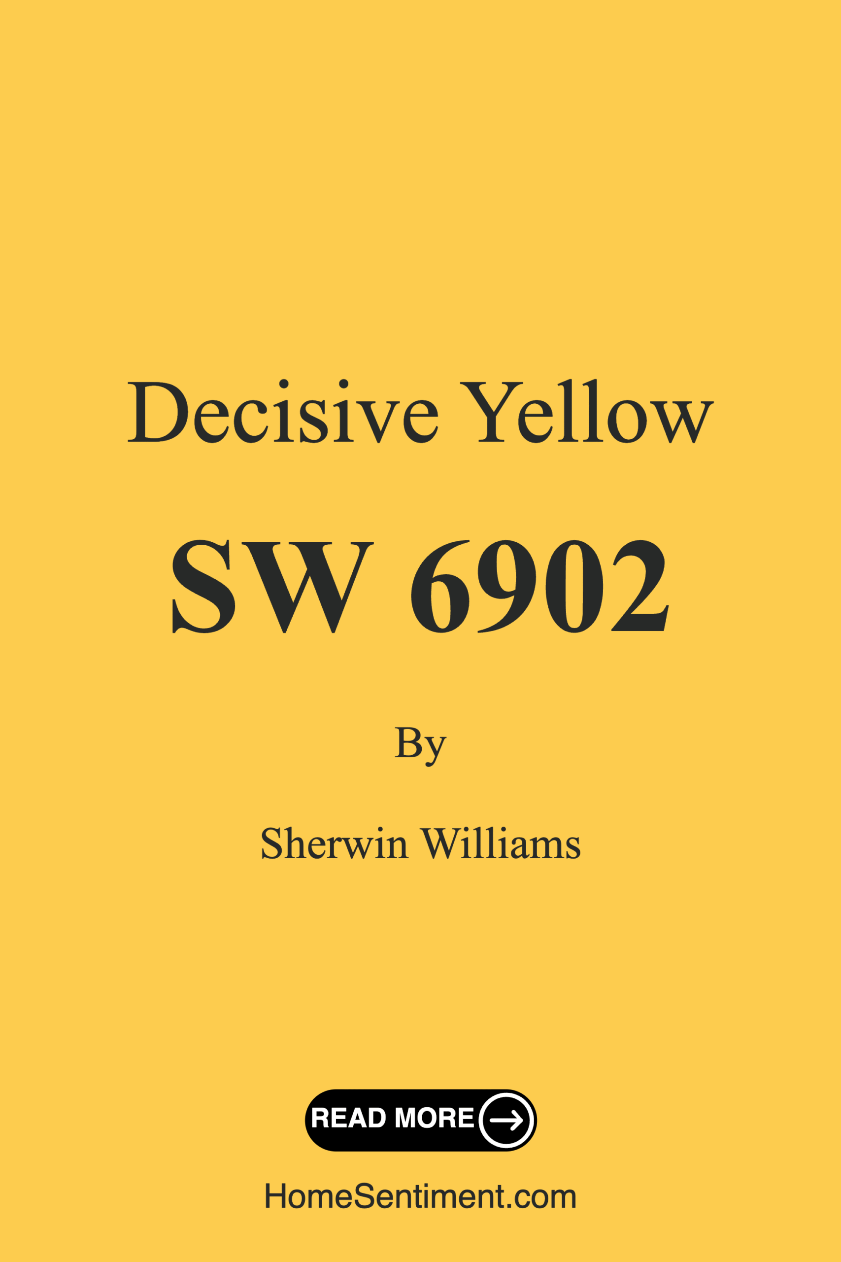 Decisive Yellow SW 6902 by Sherwin Williams