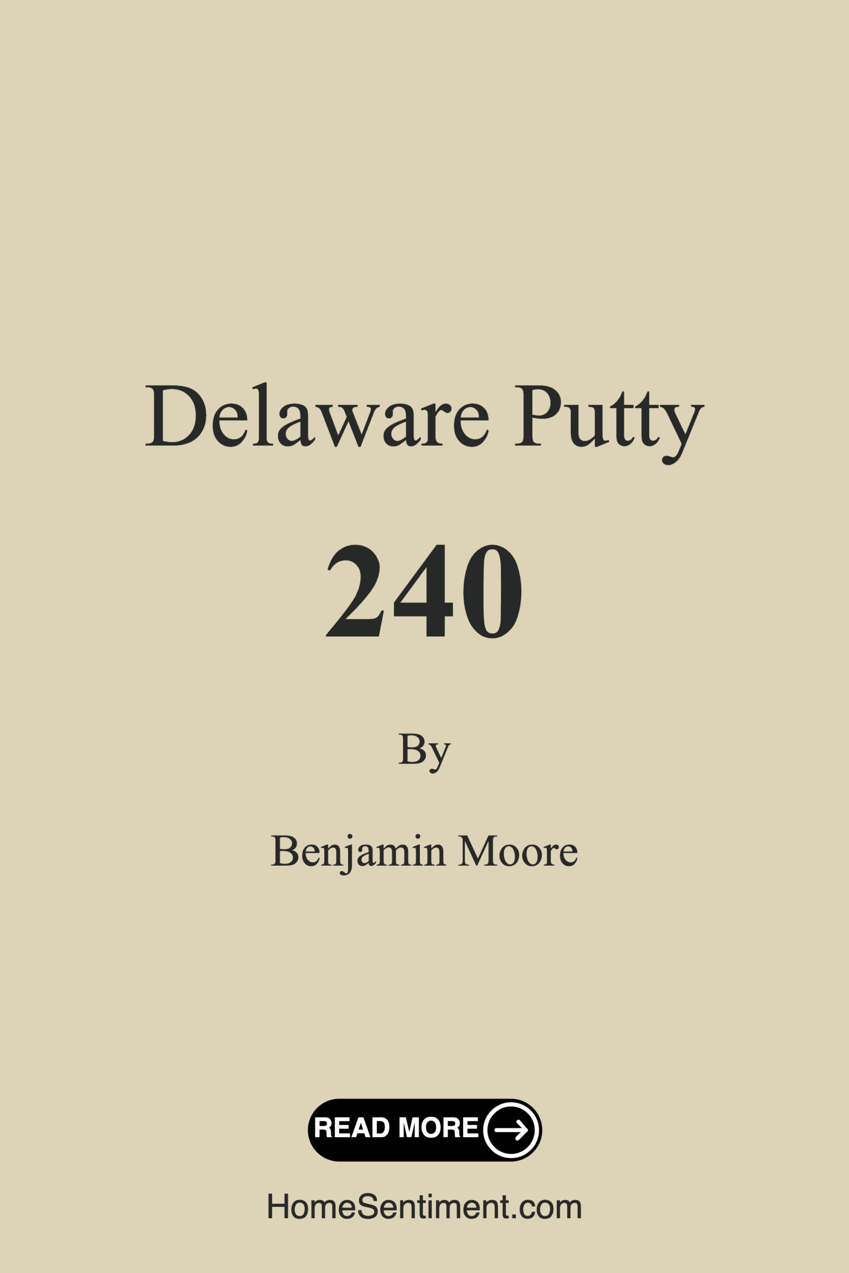 Delaware Putty 240 by Benjamin Moore