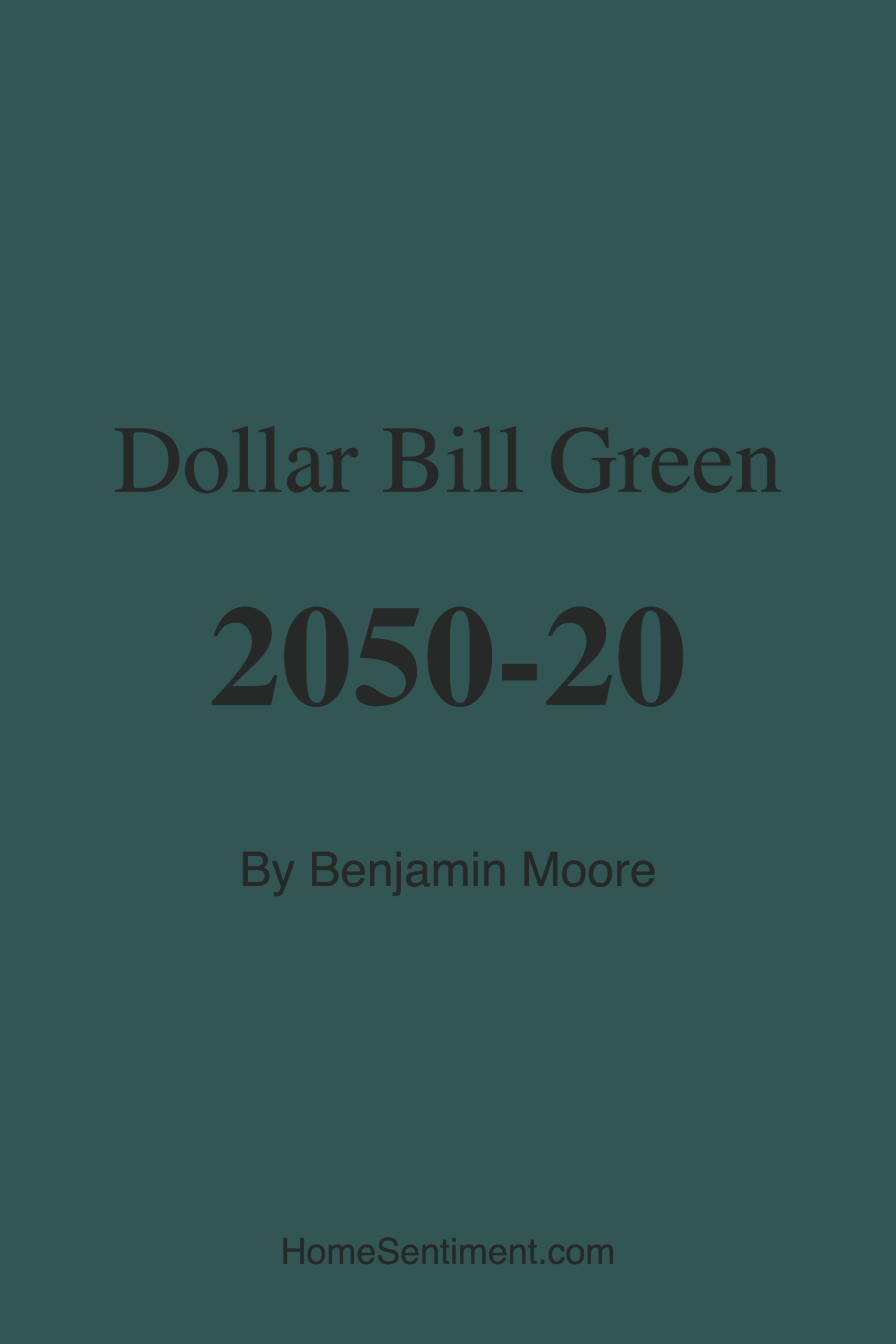 Dollar Bill Green 2050-20 by Benjamin Moore