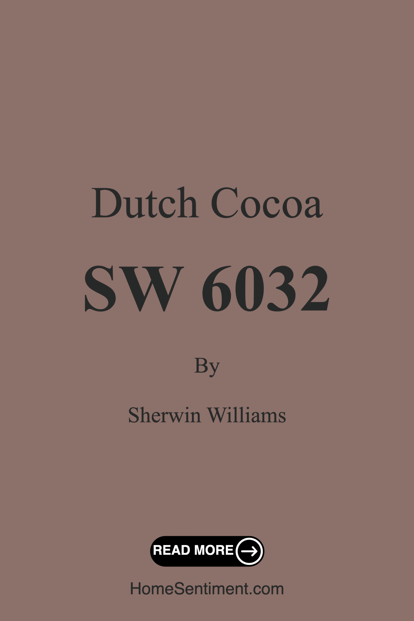 Dutch Cocoa SW 6032 by Sherwin Williams