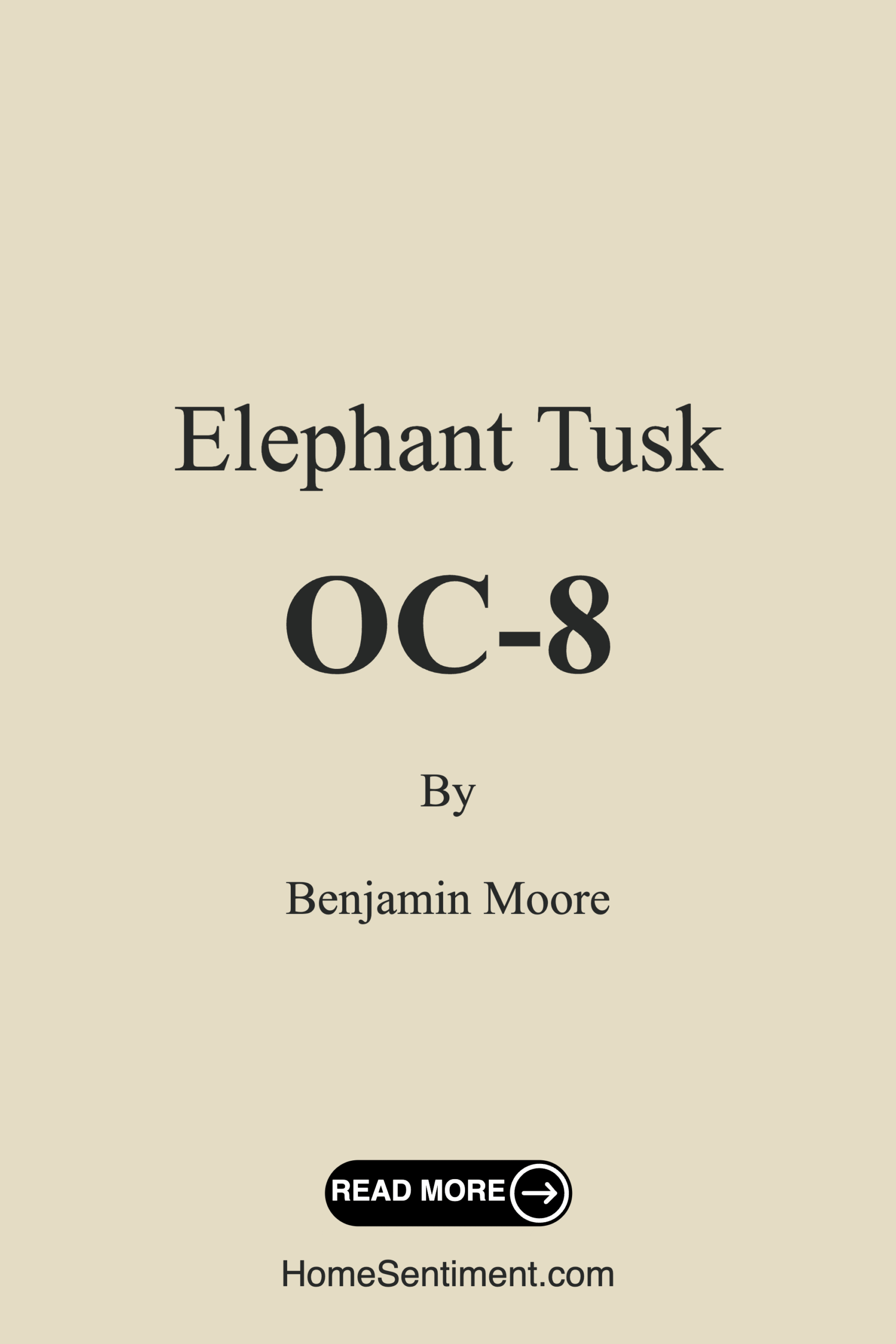 Elephant Tusk OC-8 by Benjamin Moore