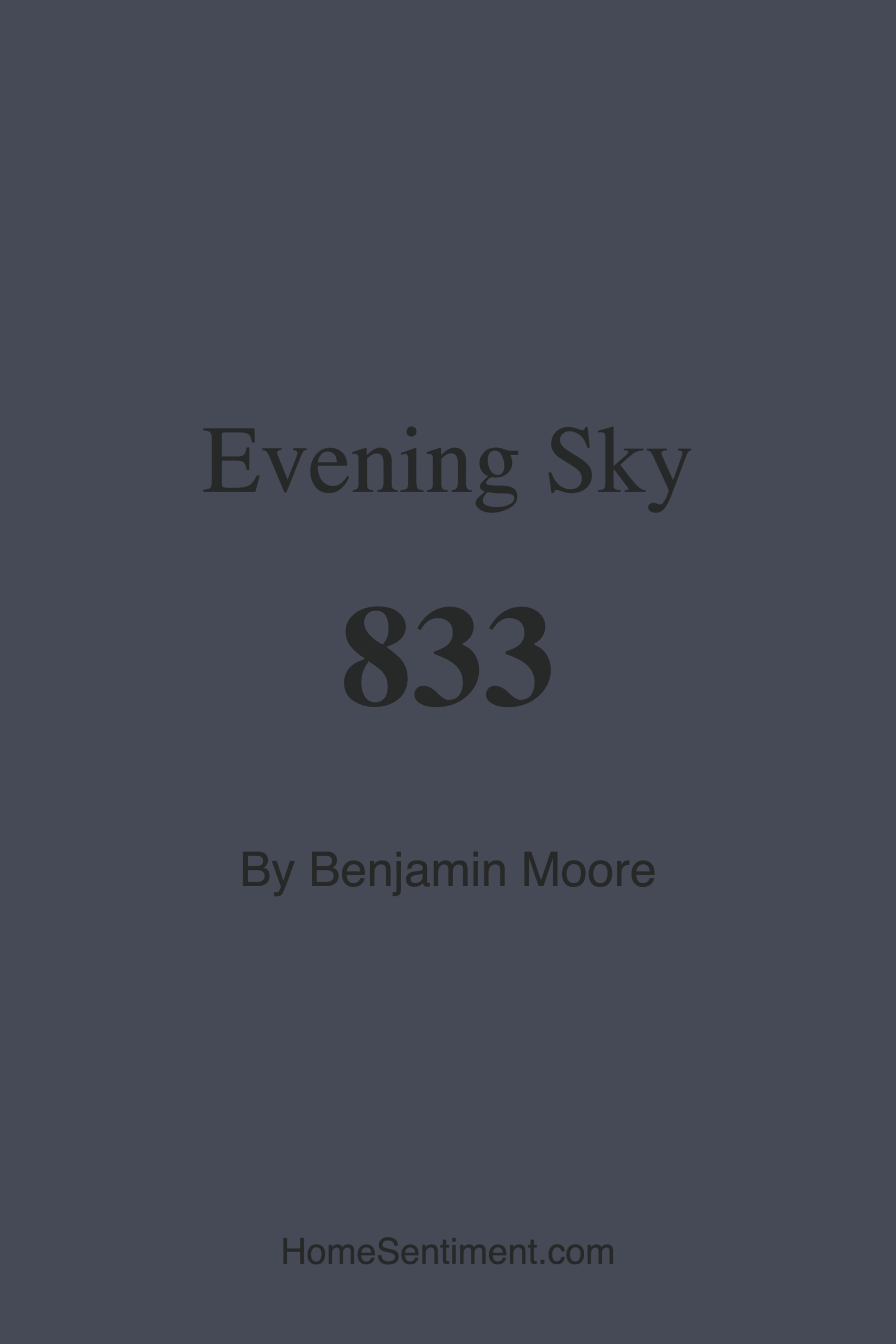 Evening Sky 833 by Benjamin Moore