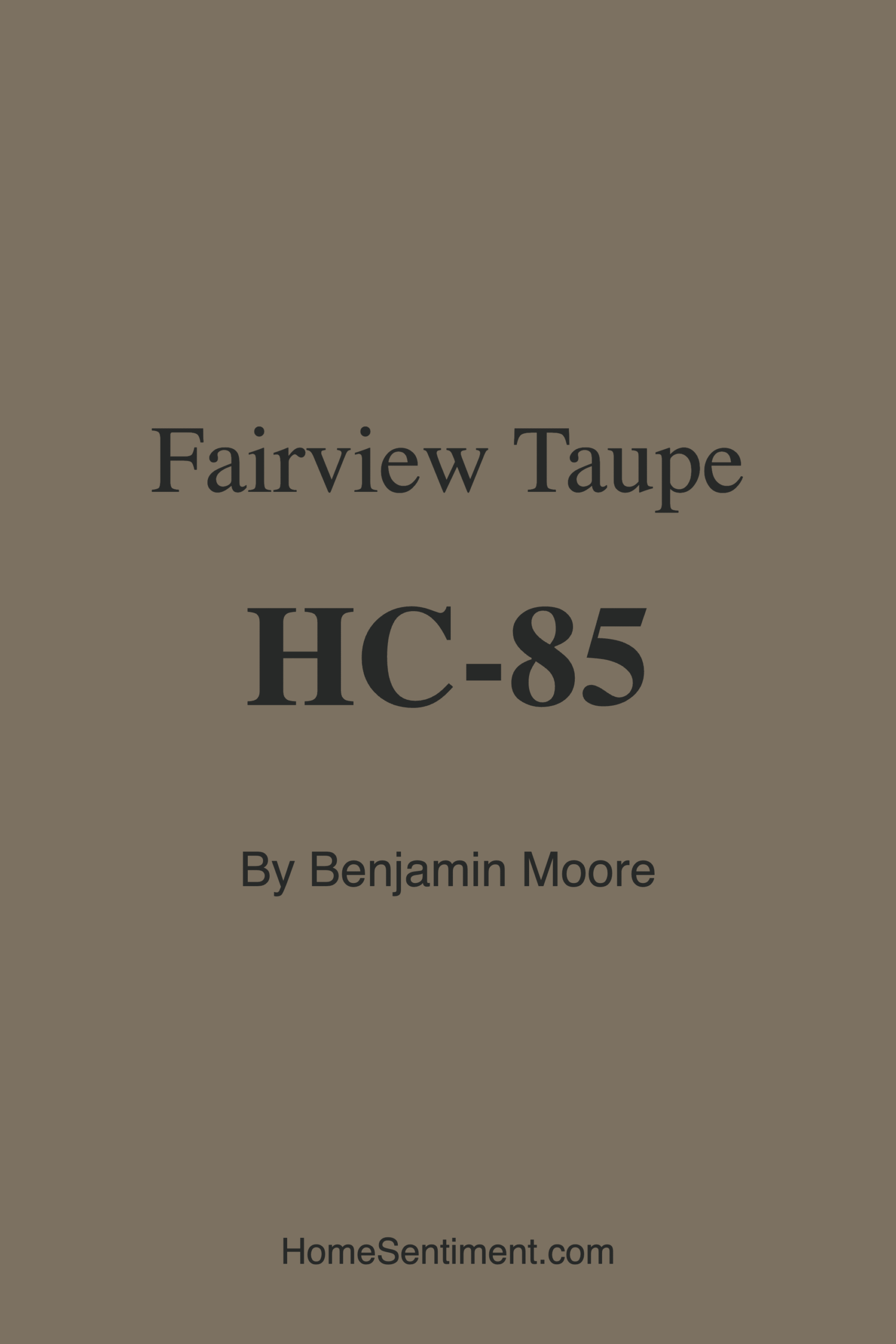 Fairview Taupe HC-85 by Benjamin Moore