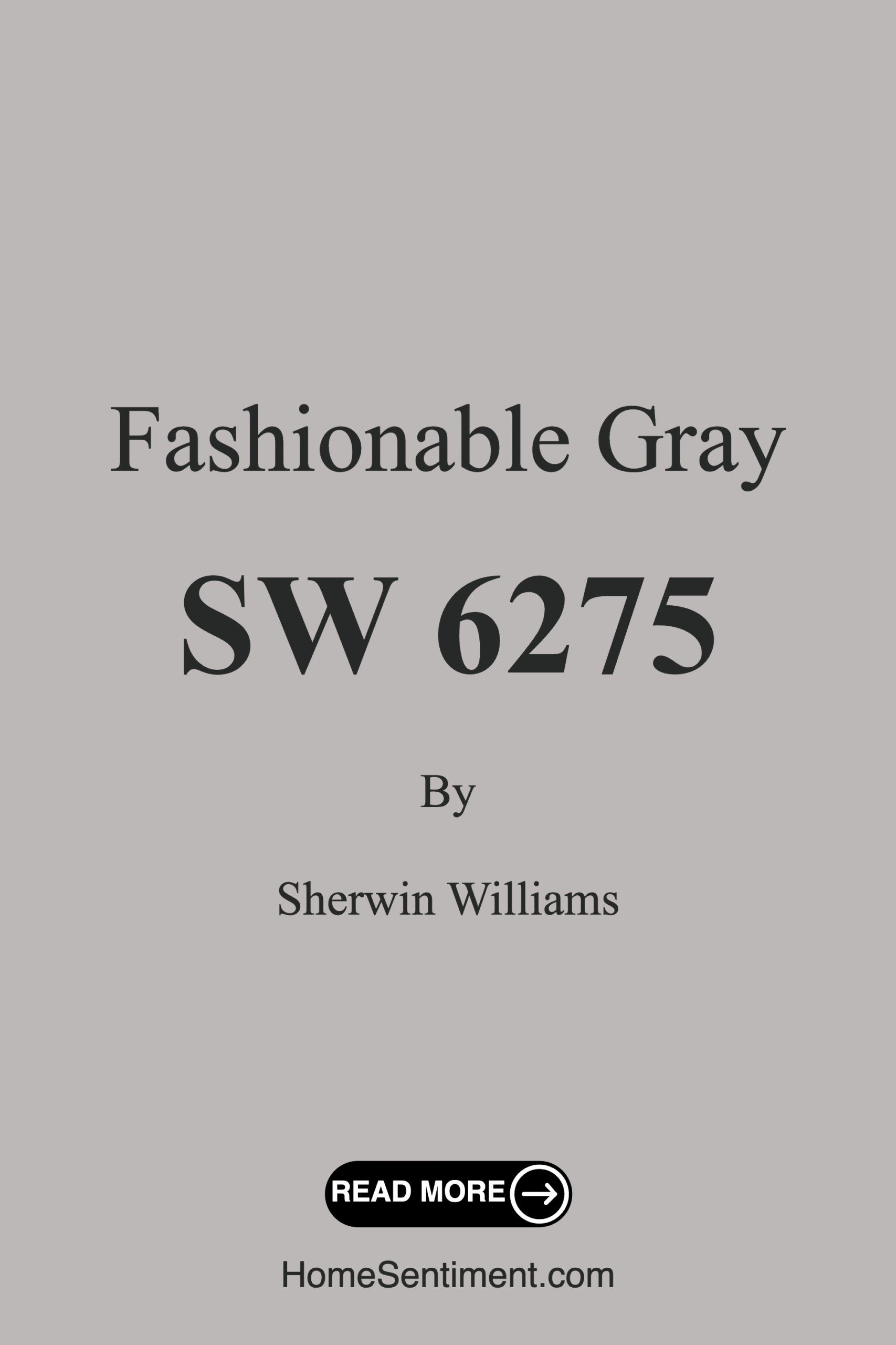 Fashionable Gray SW 6275 by Sherwin Williams