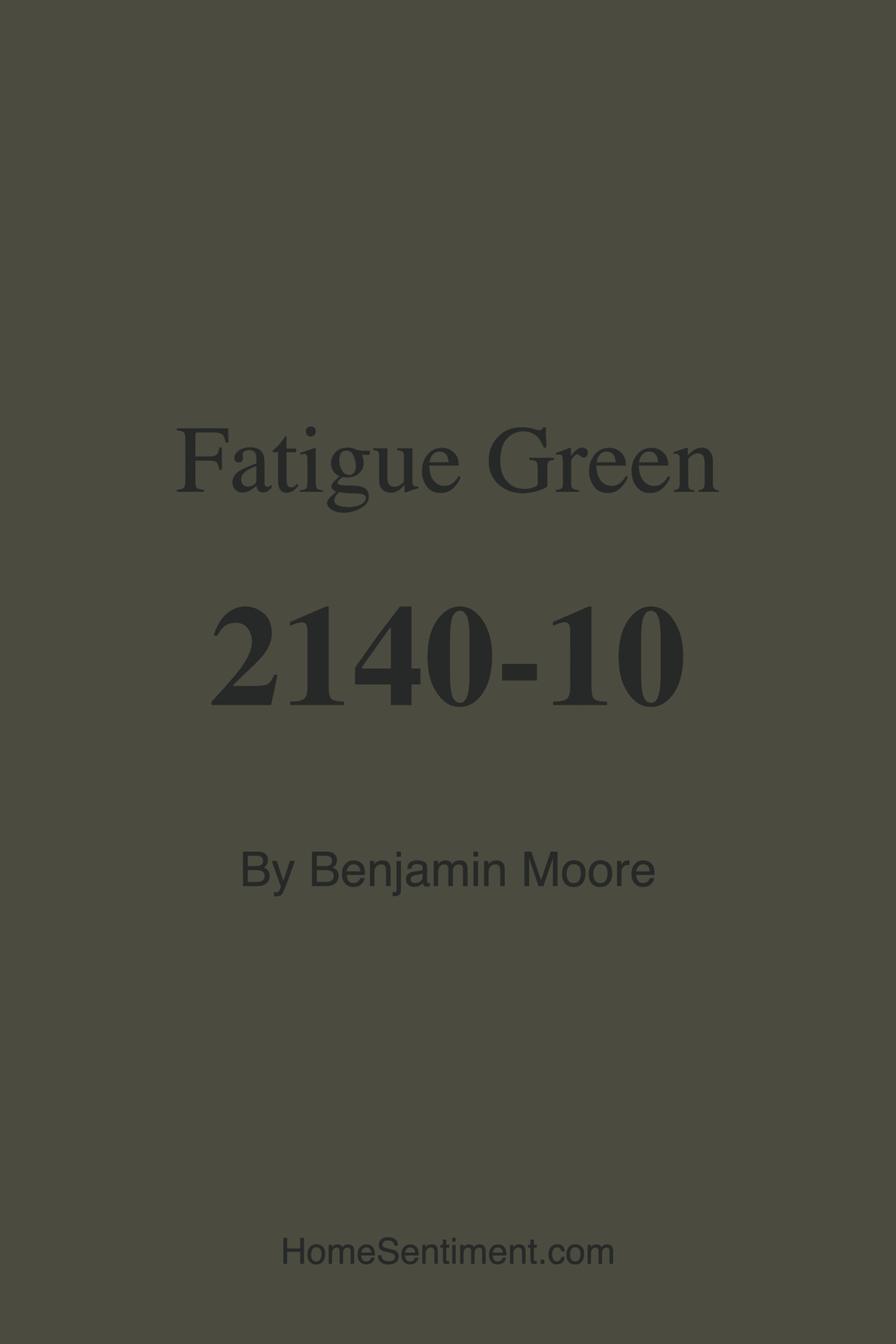 Fatigue Green 2140-10 by Benjamin Moore