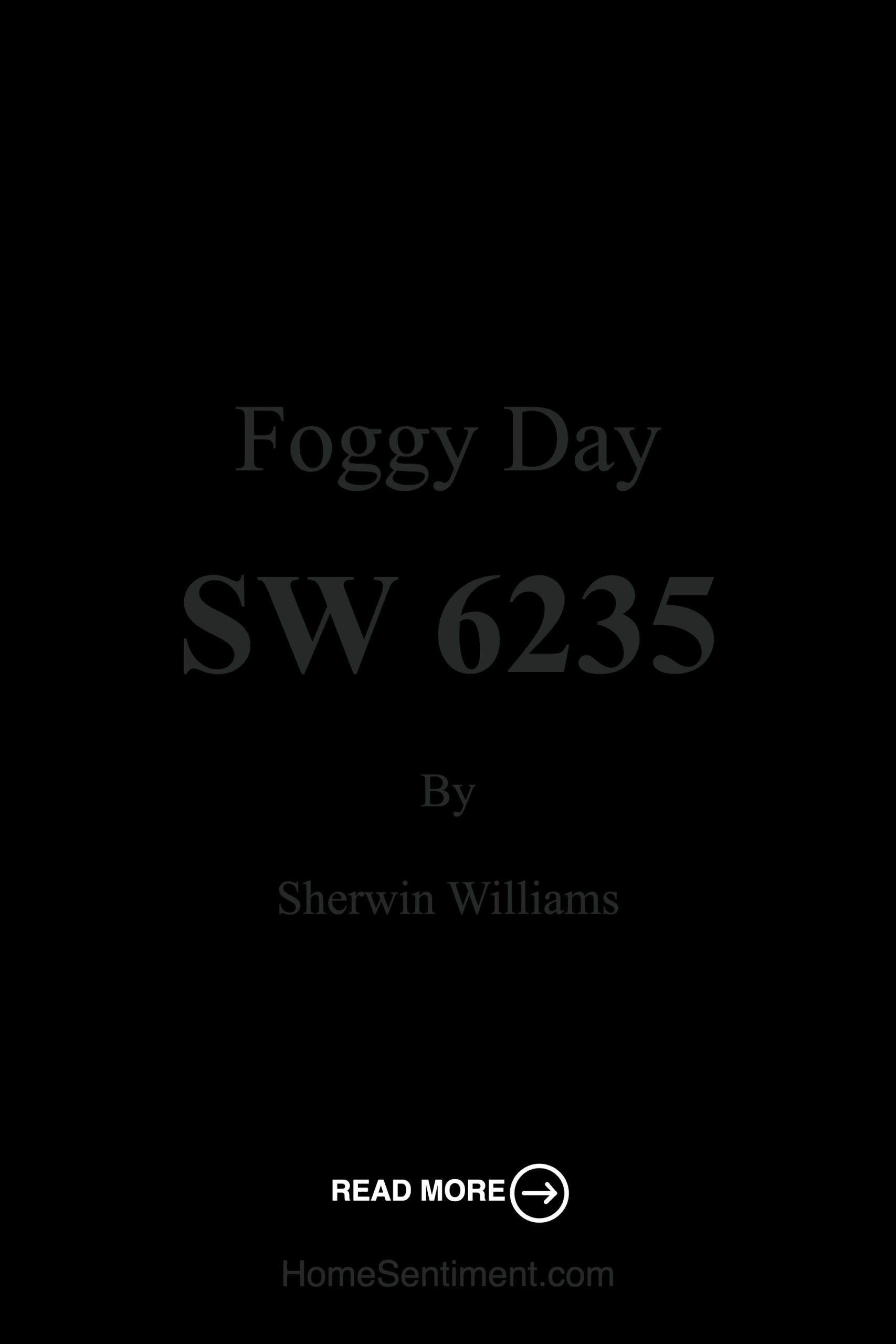 Foggy Day SW 6235 by Sherwin Williams