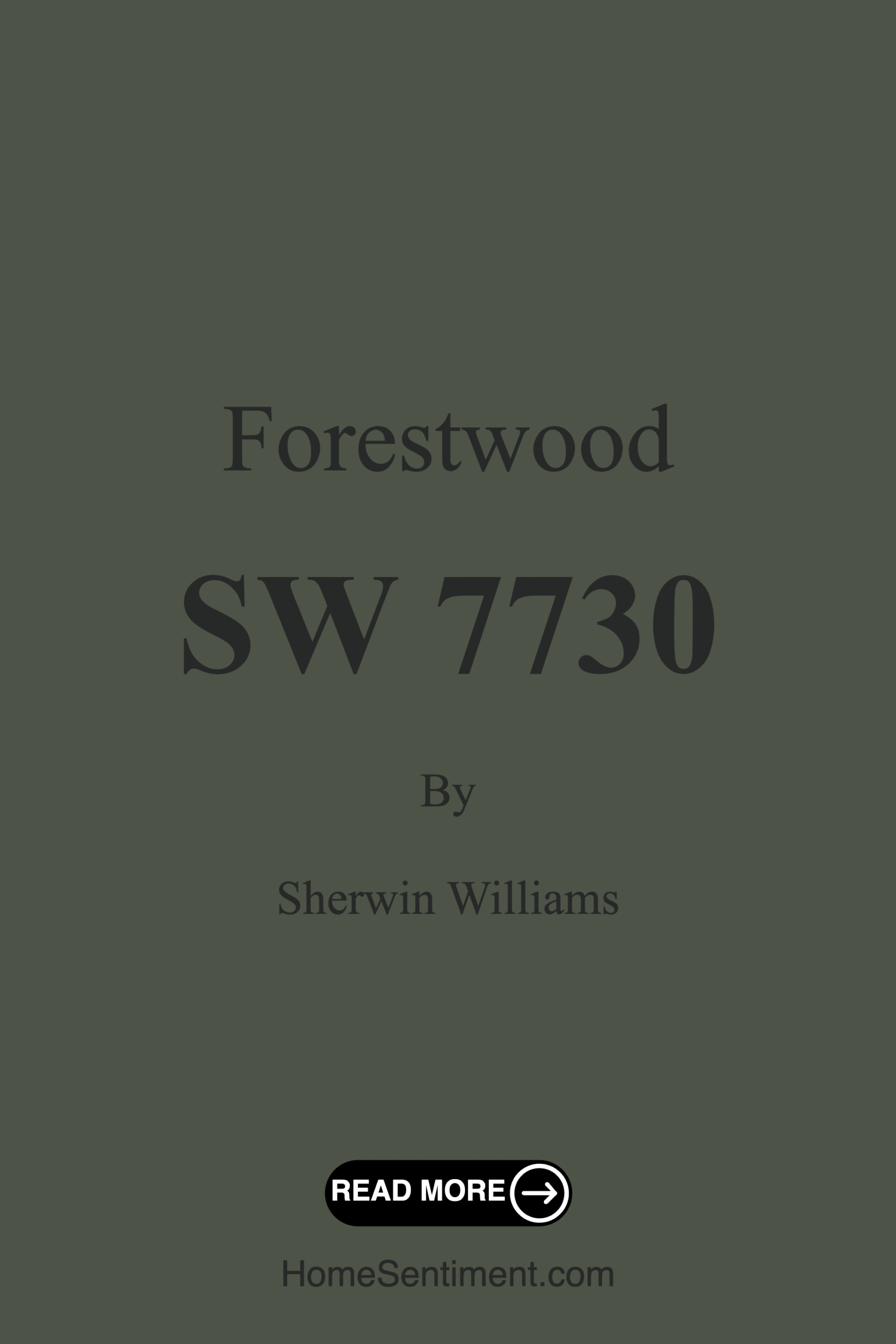 Forestwood SW 7730 by Sherwin Williams
