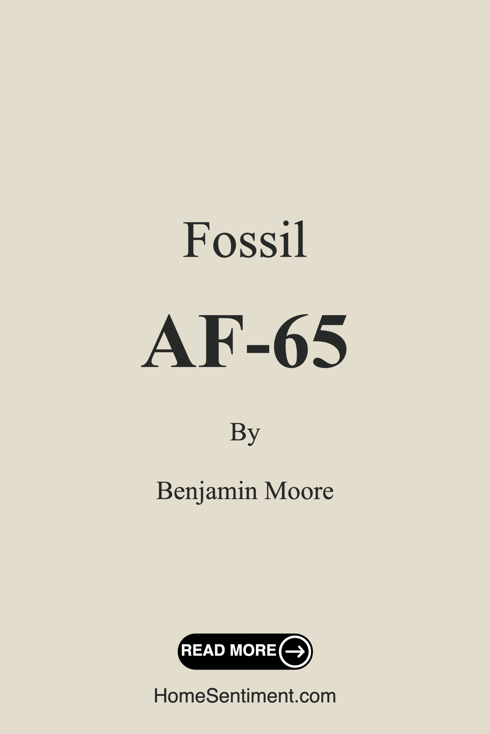 Fossil AF-65 by Benjamin Moore